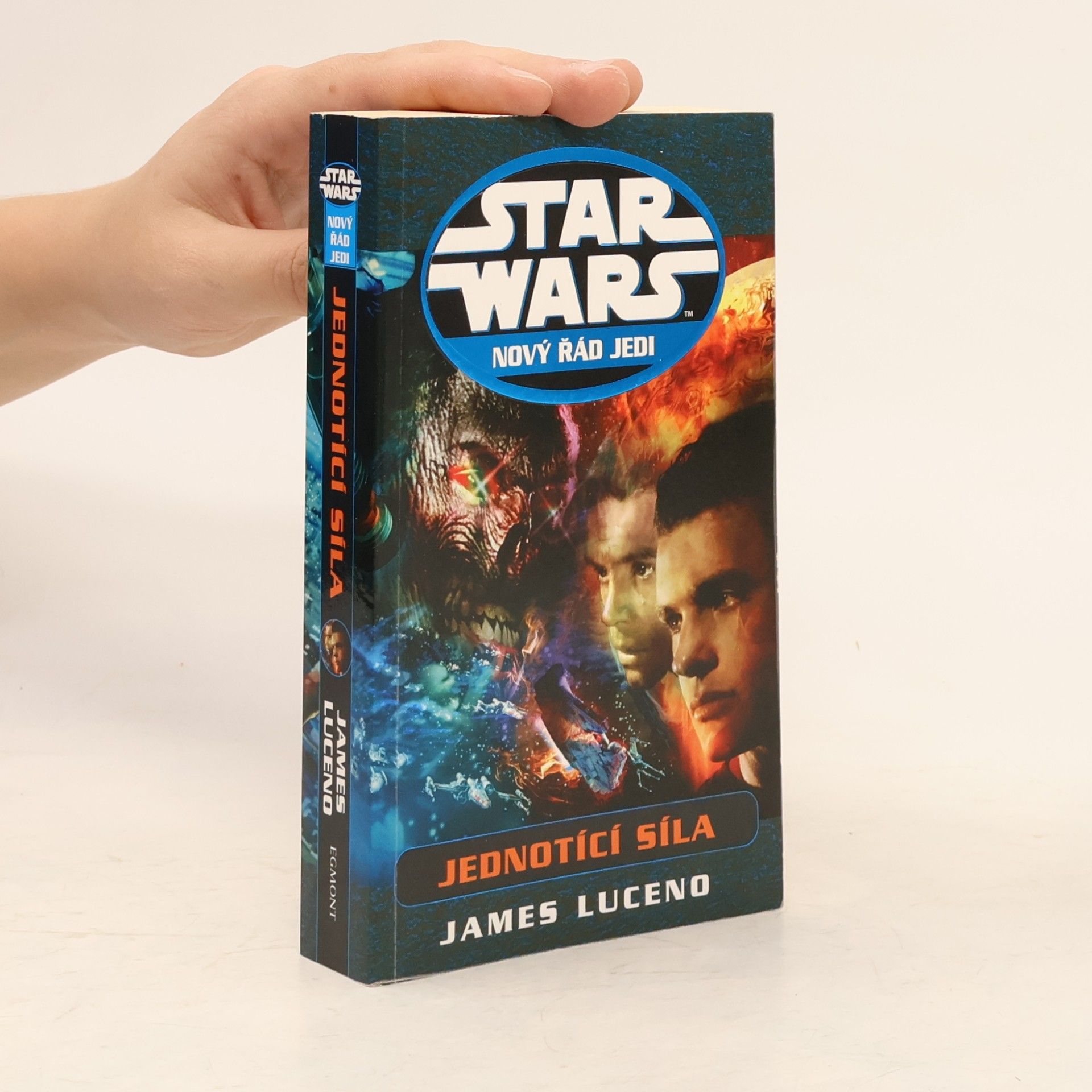 Star Wars. Nový řád Jedi. Jednotící síla