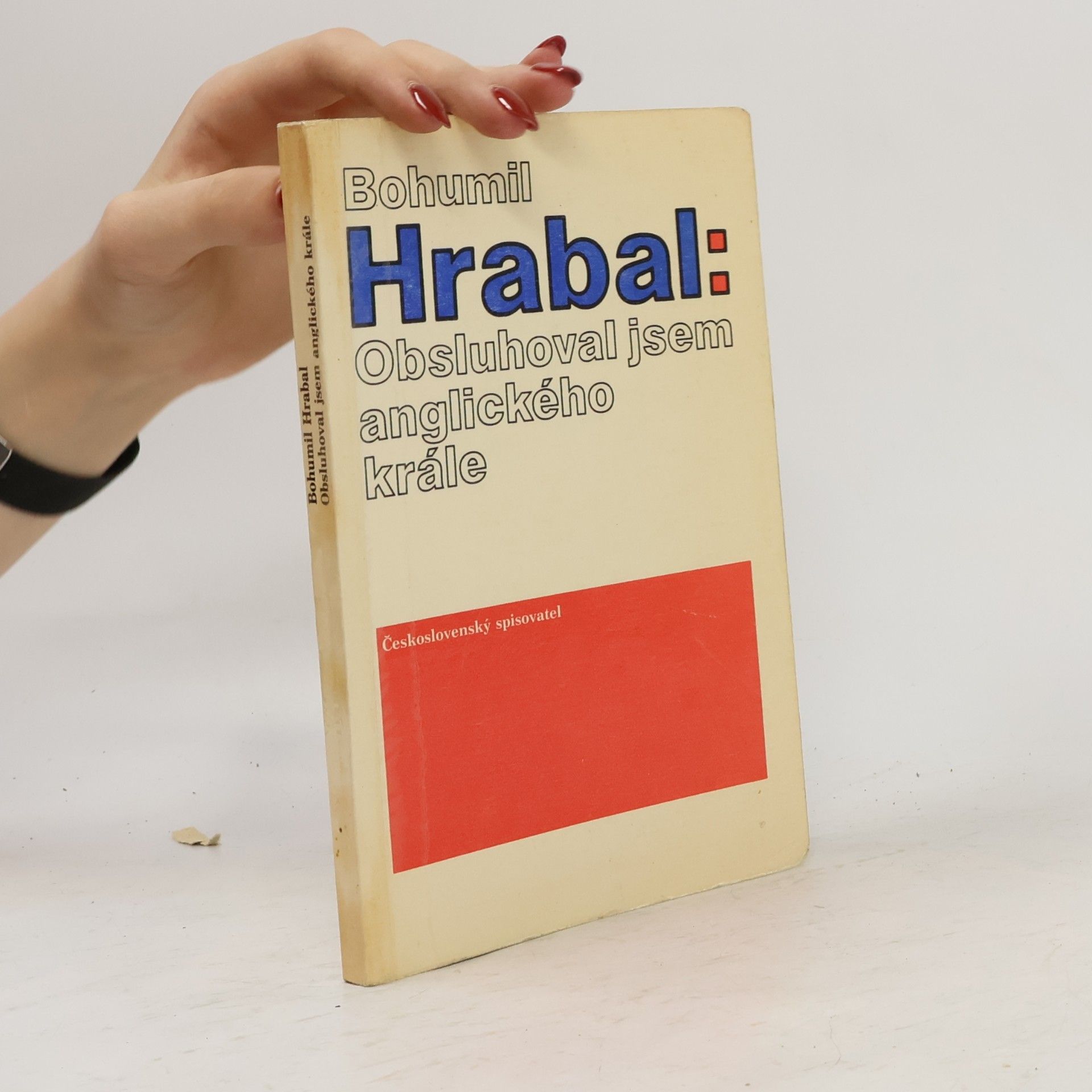 Bohumil Hrabal Obsluhoval jsem anglického krále