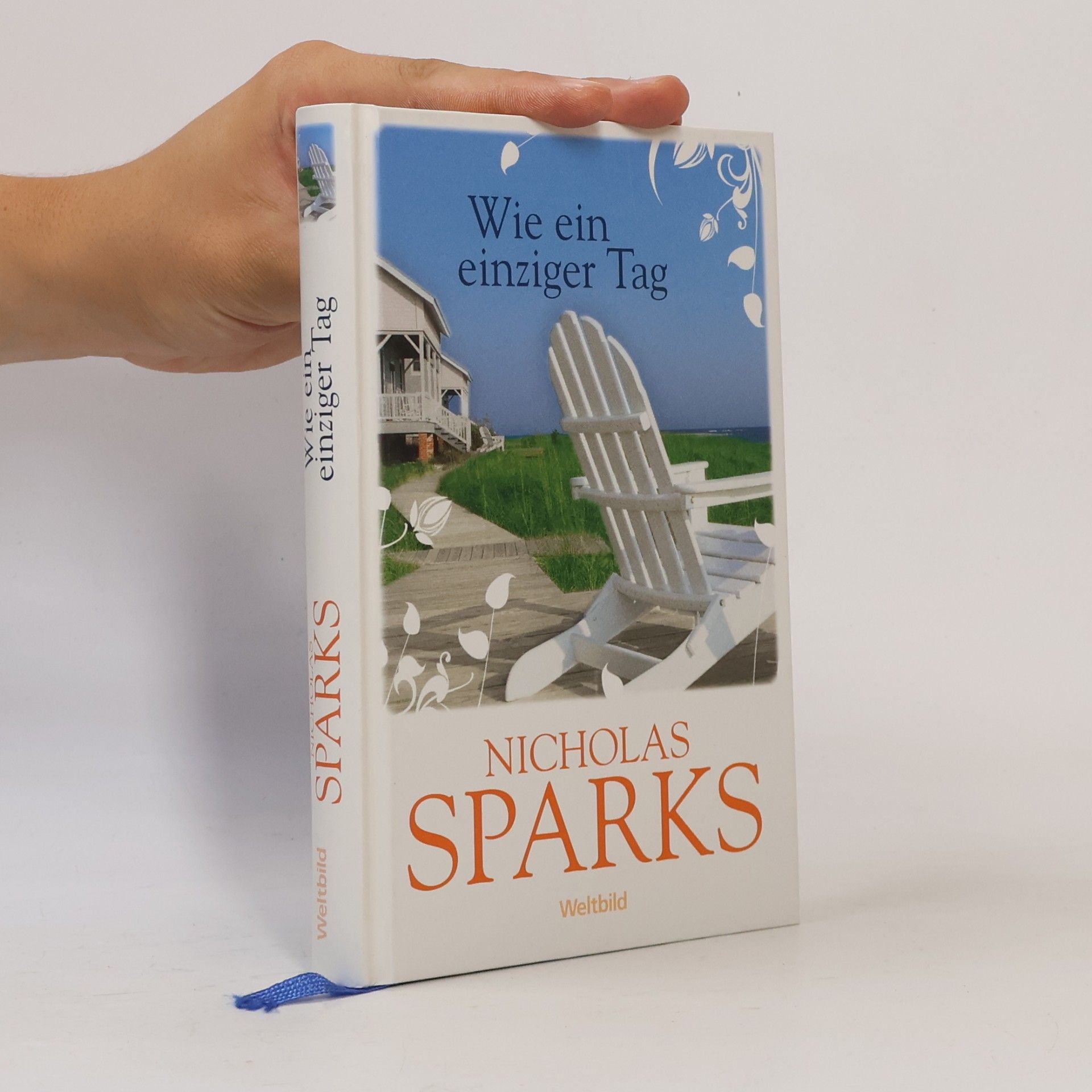 Nicholas Sparks Wie ein einzinger Tag