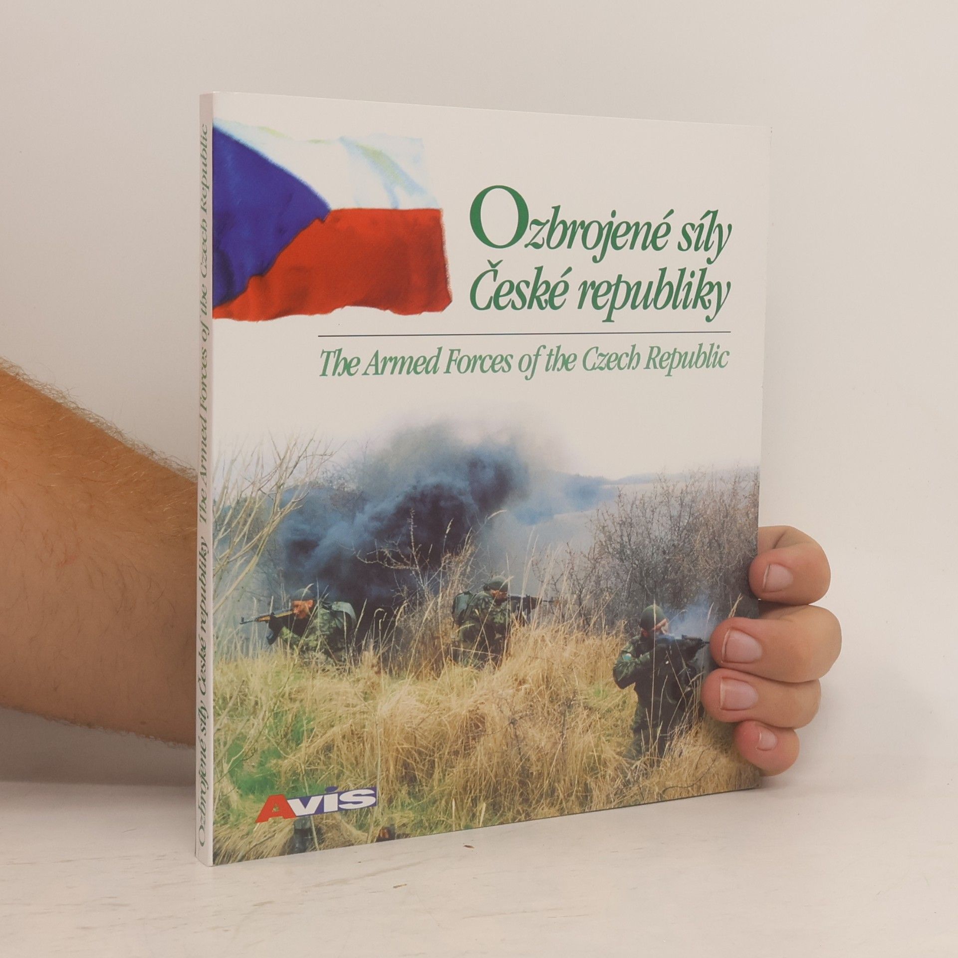 Jaroslav Roušar Ozbrojené síly České republiky = The Armed Forces of the Czech Republic