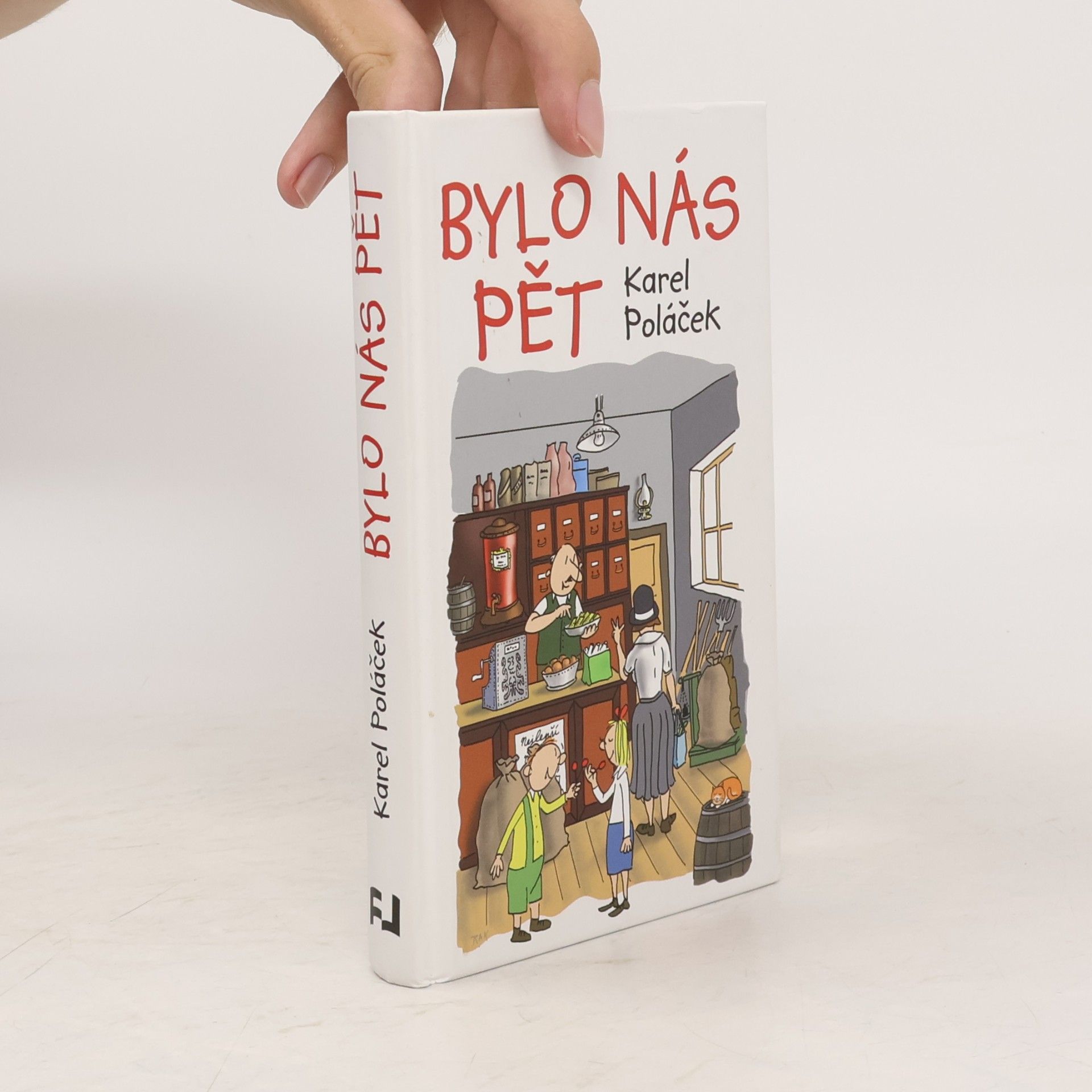 Karel Poláček Bylo nás pět