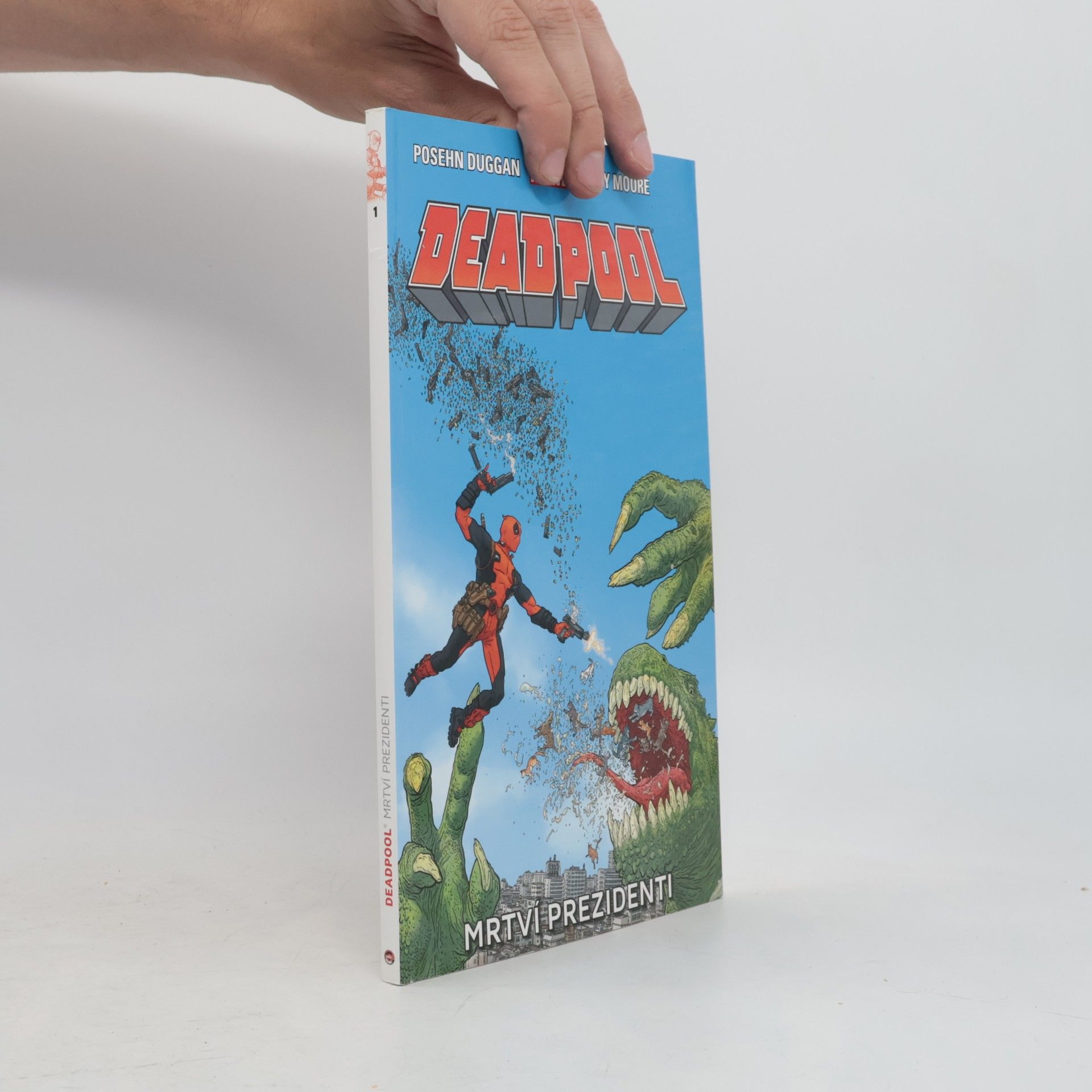 Gerry Duggan Deadpool: Mrtví prezidenti