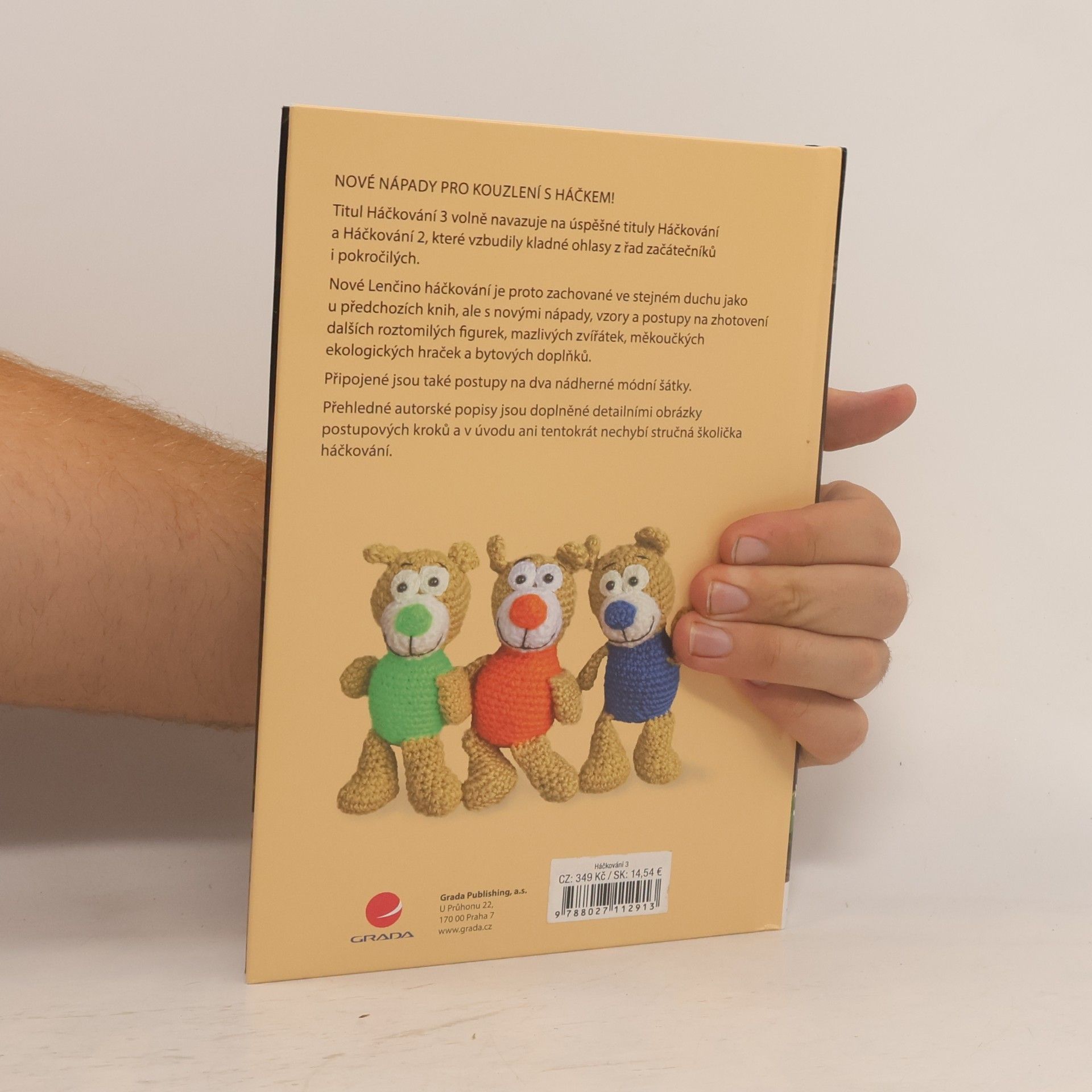 Lenka Bednářová Háčkování 3 : figurky, drobnosti a šátky
