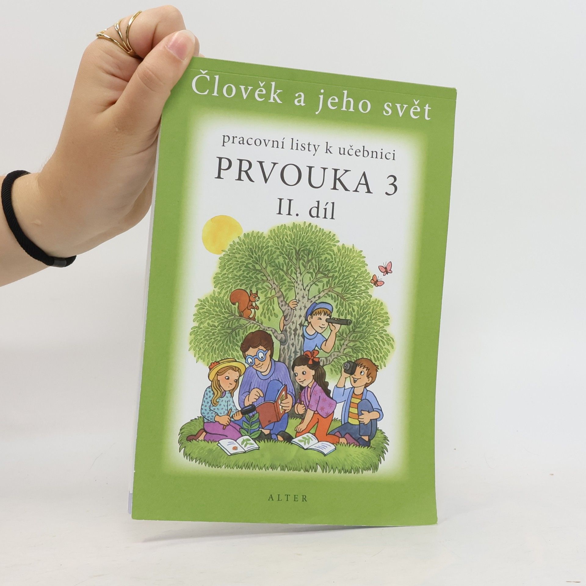 Autorenkollektiv Človek a jeho svět pracovní listy k učebnici prvouka 3, II. díl