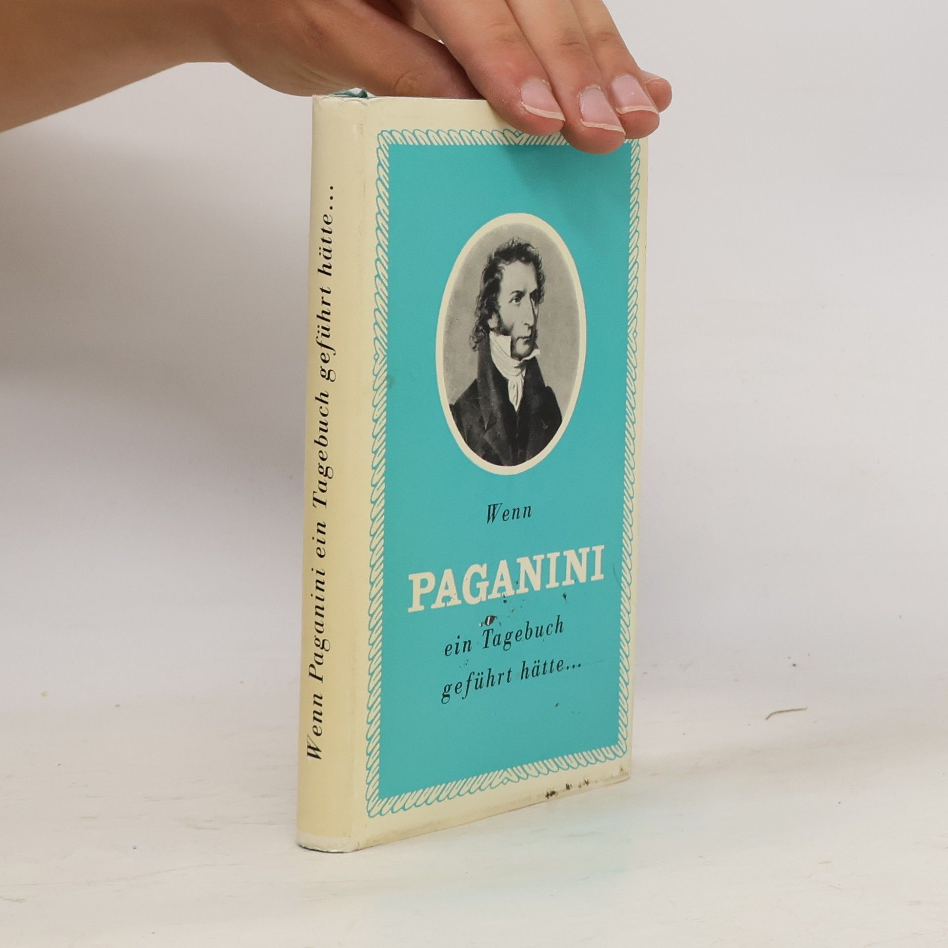 Imre Ormay Wenn Paganini ein Tagebuch geführt hätte
