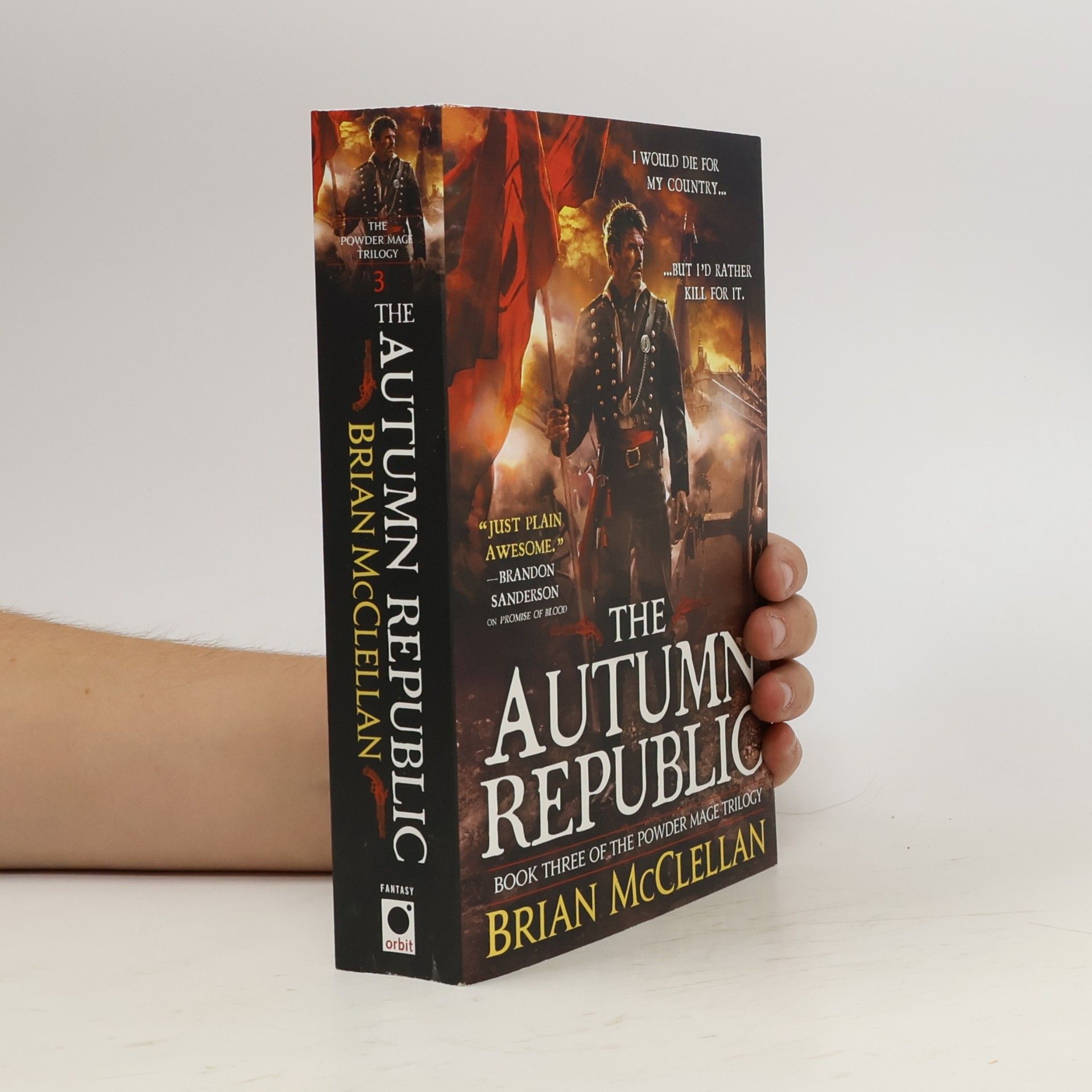 Brian McClellan The Powder Mage Trilogy - 3: The Autumn Republic