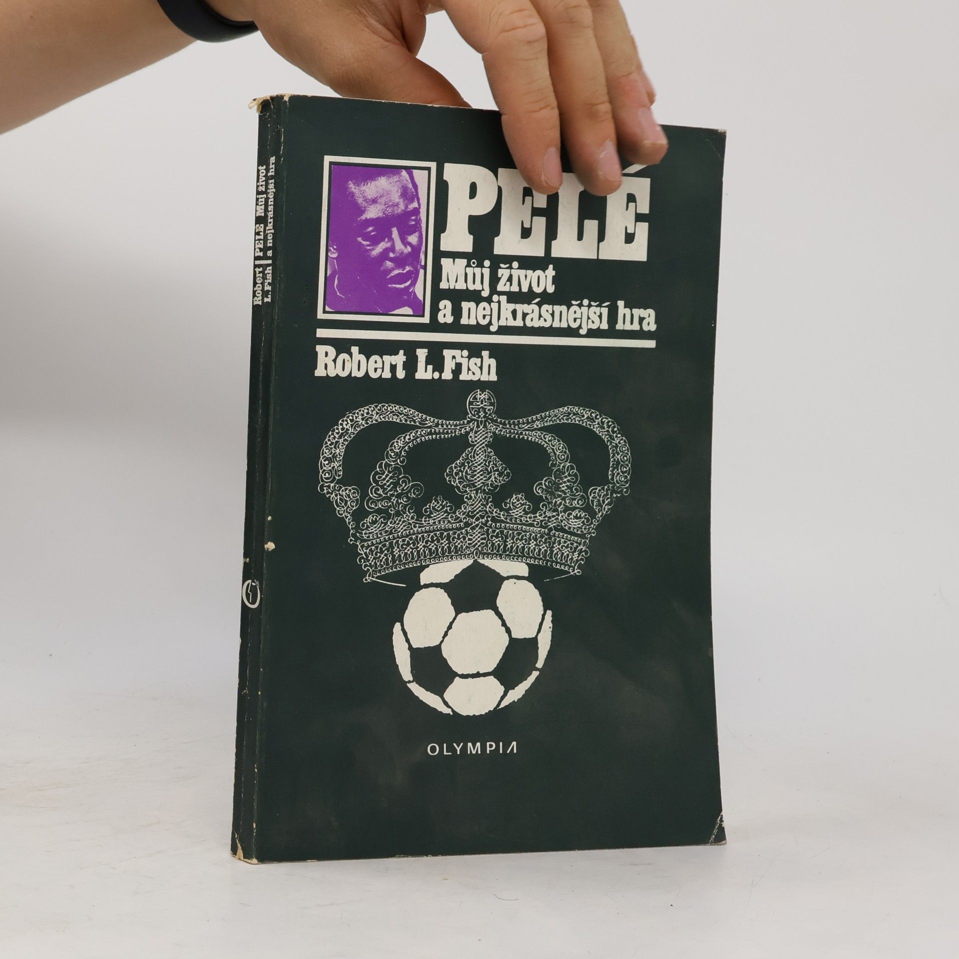 Robert Lloyd Fish Pelé. Můj život a nejkrásnější hra