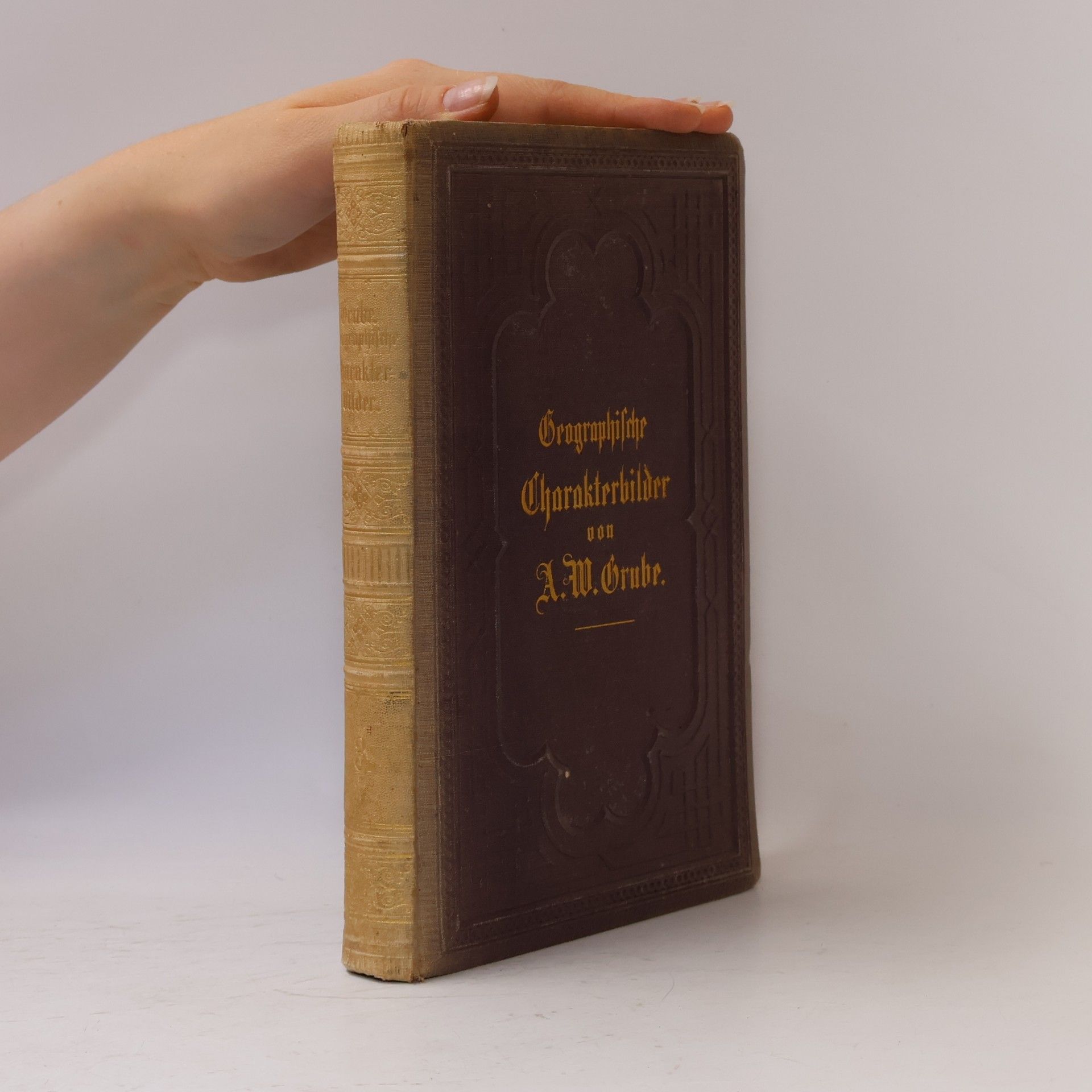 August Wilhelm Grube Geographische Charakterbilder 3