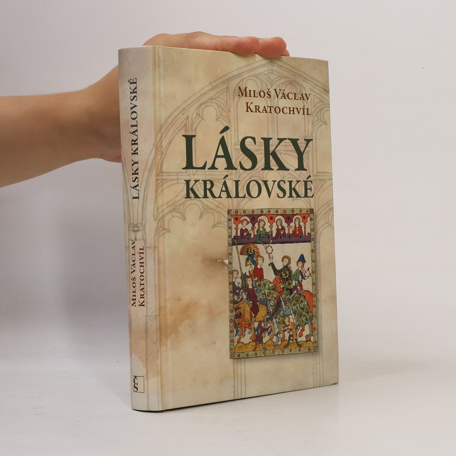Miloš Václav Kratochvíl Lásky královské
