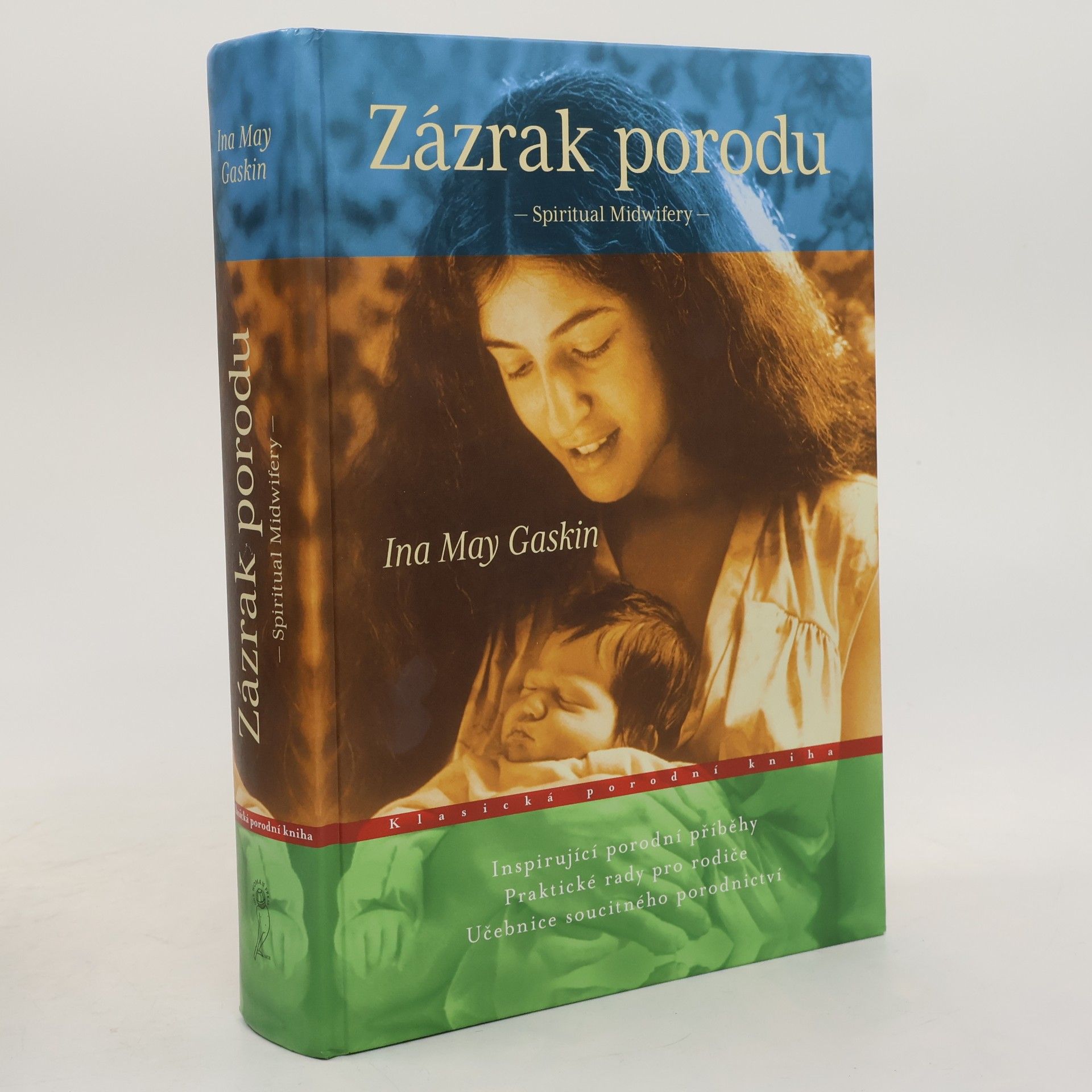 Ina May Gaskin Zázrak porodu