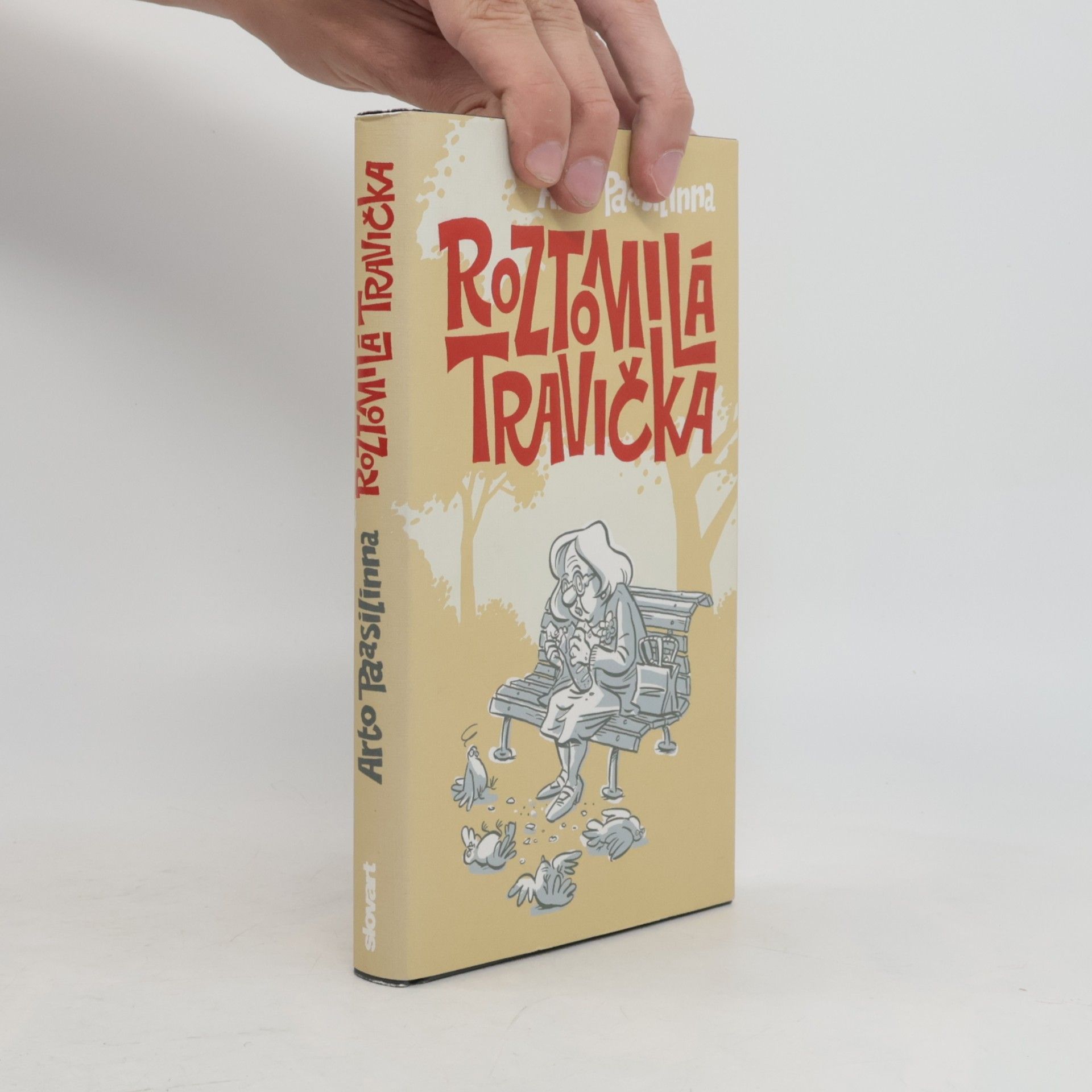 Arto Paasilinna Roztomilá travička