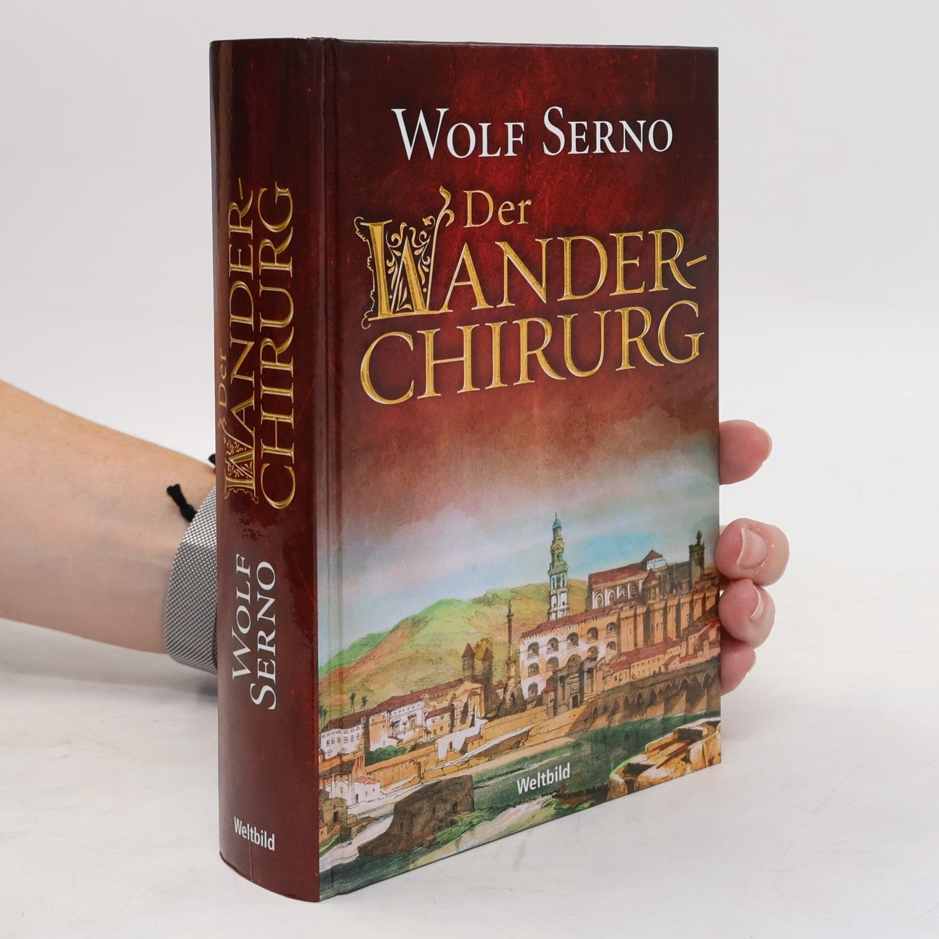 Wolf Serno Der Wanderchirurg