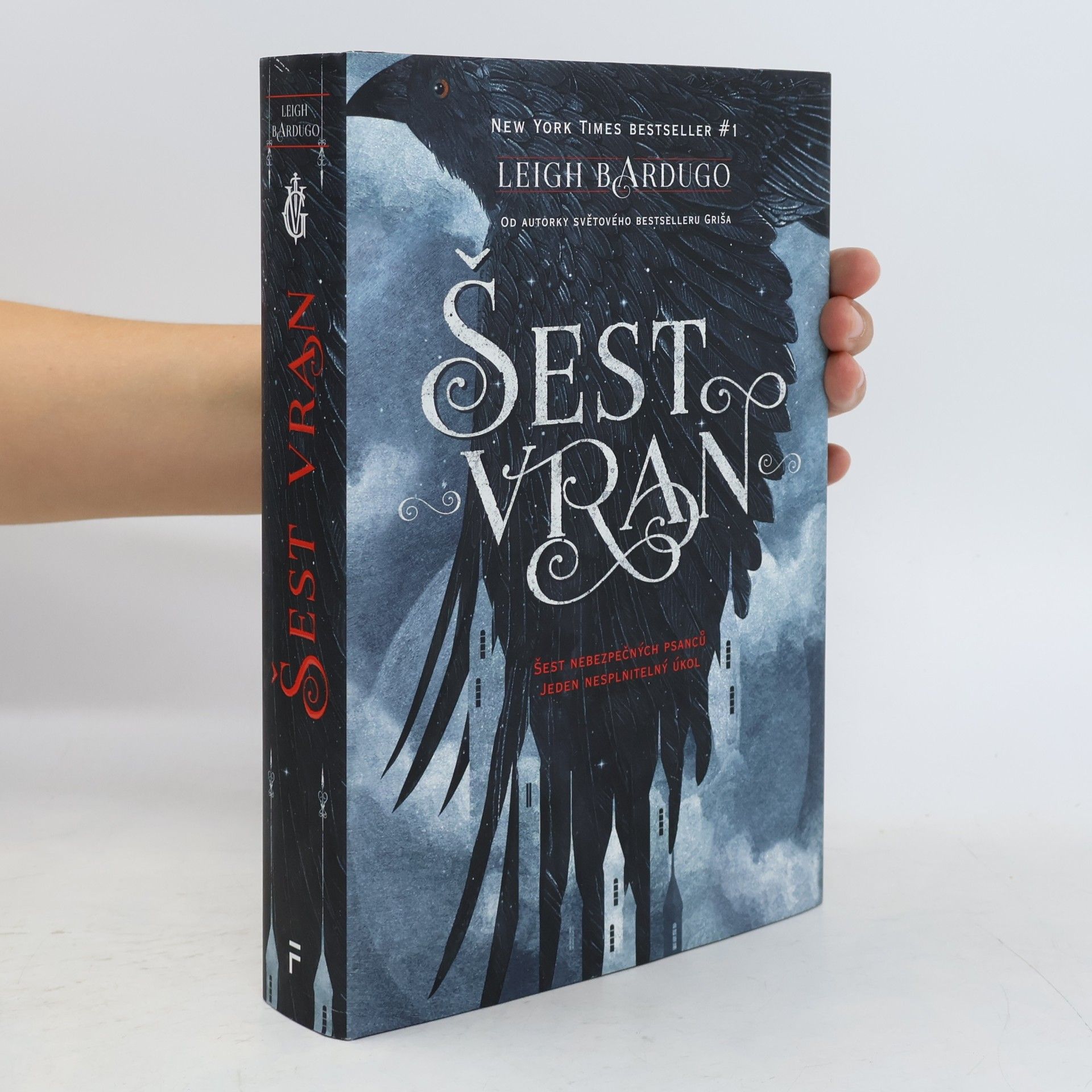 Leigh Bardugo Šest vran