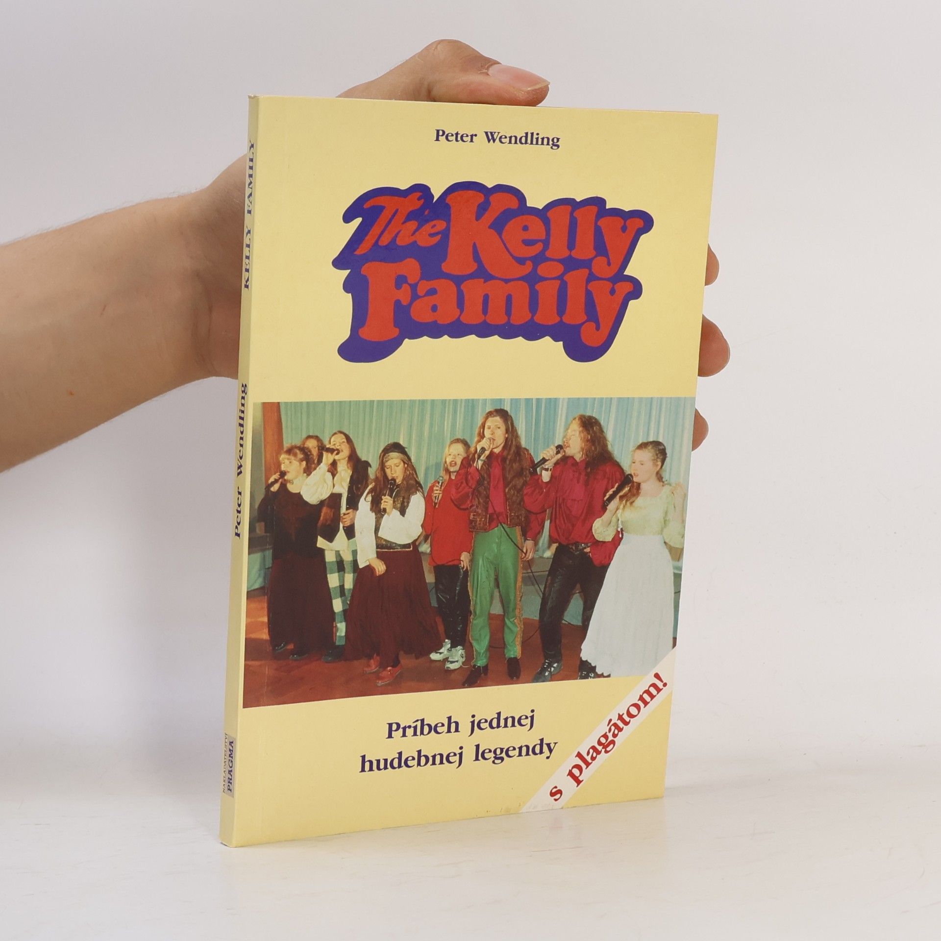 Peter Wendling The Kelly Family. Príbeh jednej hudebnej legendy