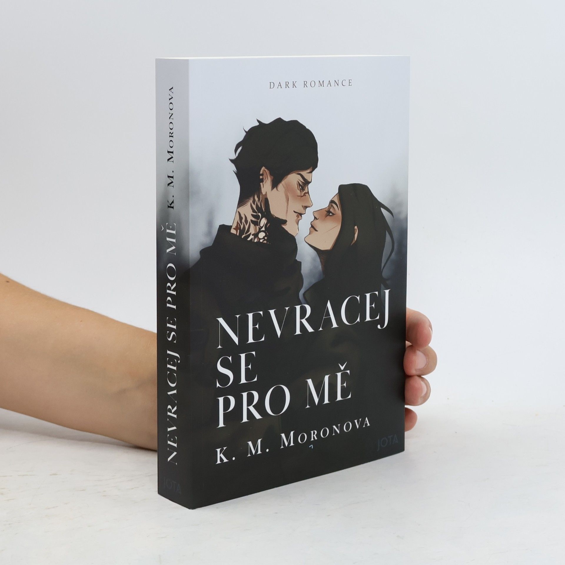 K M Moronova Nevracej se pro mě