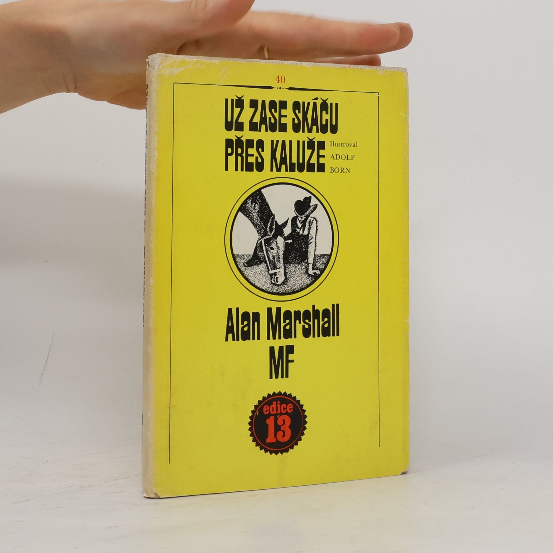 Alan Marshall Už zase skáču přes kaluže