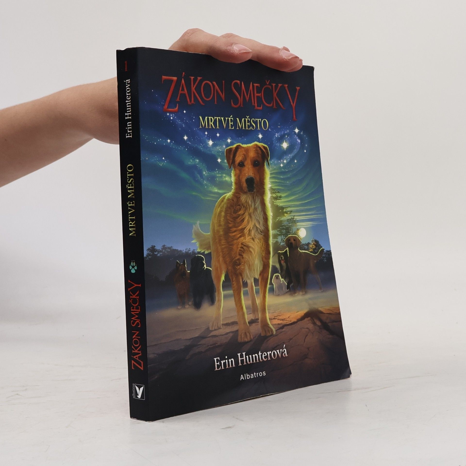 Erin Hunter Zákon smečky. Mrtvé město