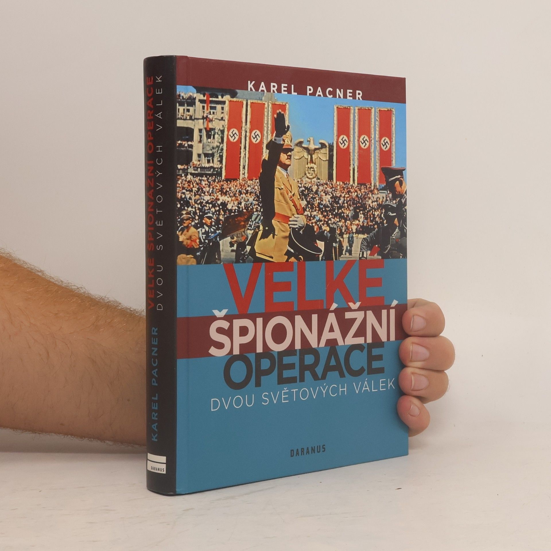 Karel Pacner Velké špionážní operace dvou světových válek