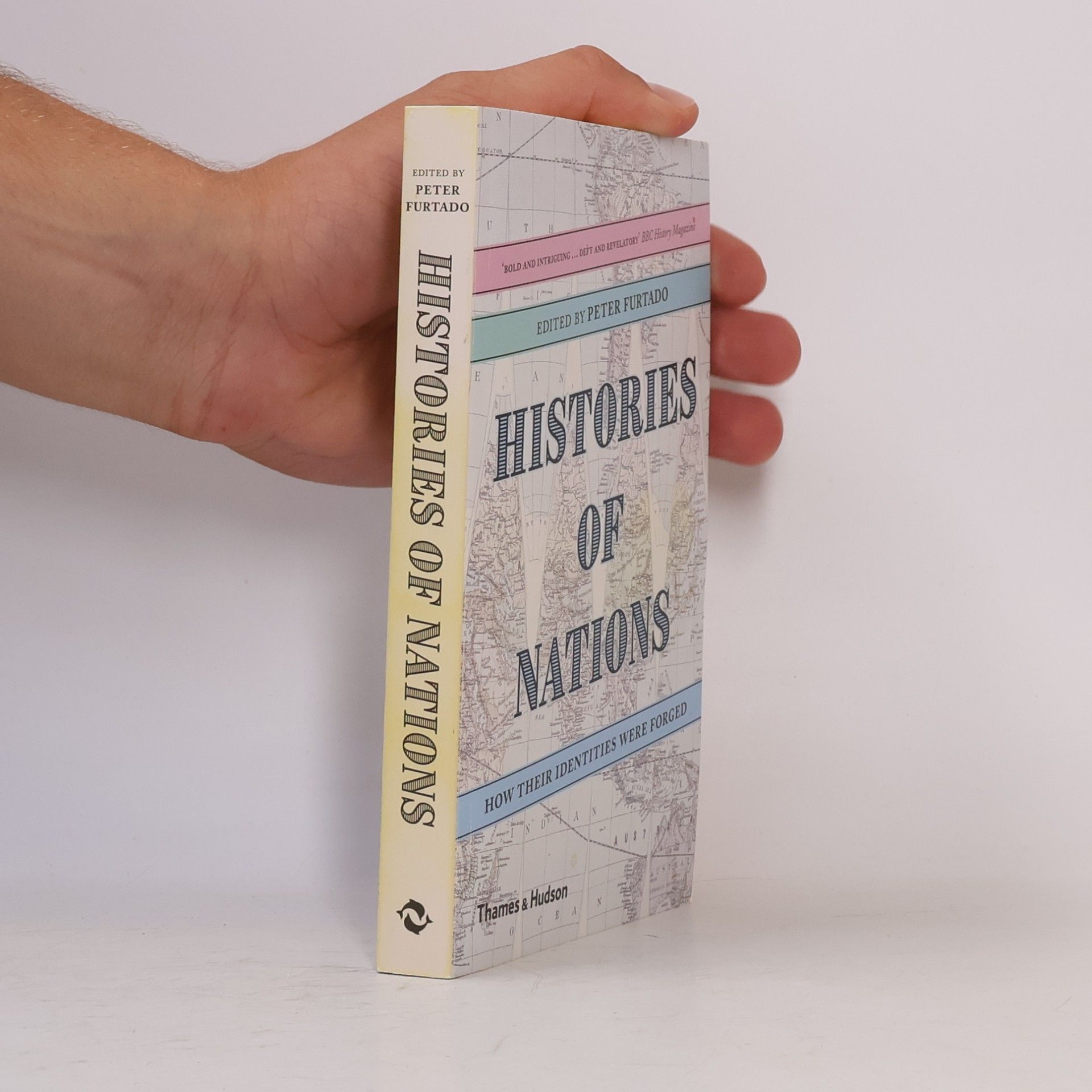 Peter Furtado Histories of nations : how their identities were forged