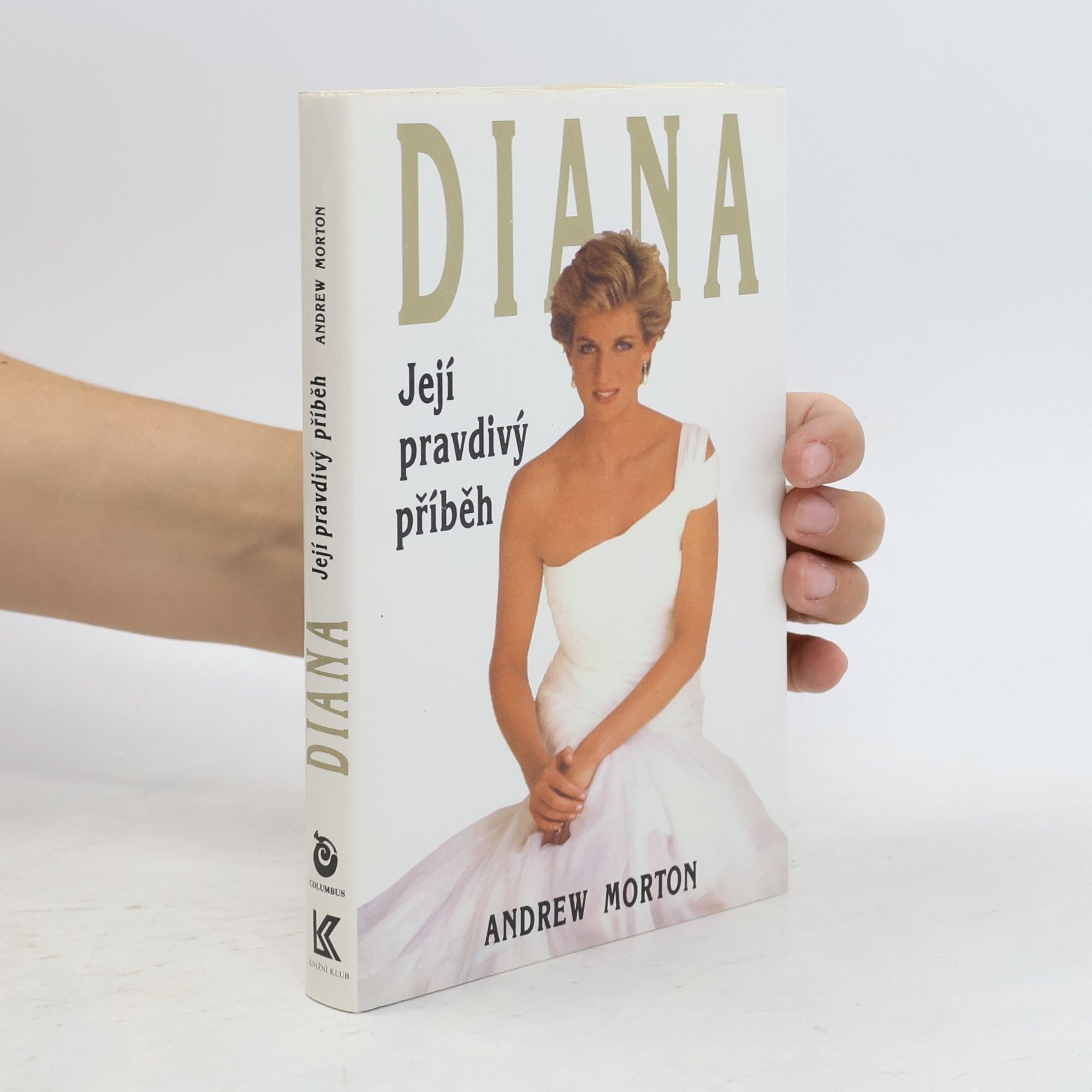 Andrew Morton Diana. Její pravdivý příběh