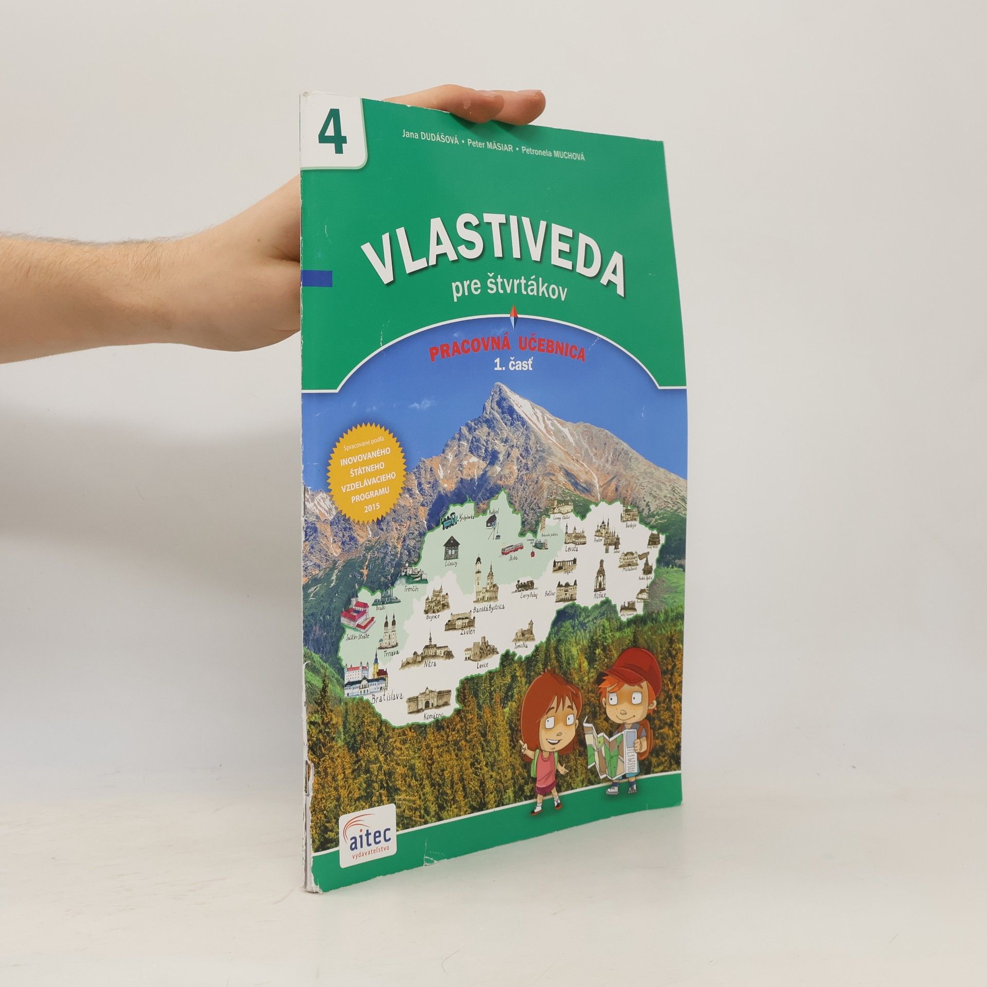 Autorenkollektiv Vlastiveda pre štvrtákov. Pracovná učebnica. 1. časť