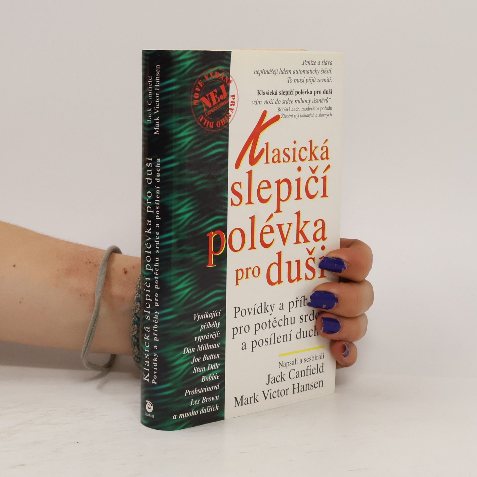 Jack Canfield Klasická slepičí polévka pro duši