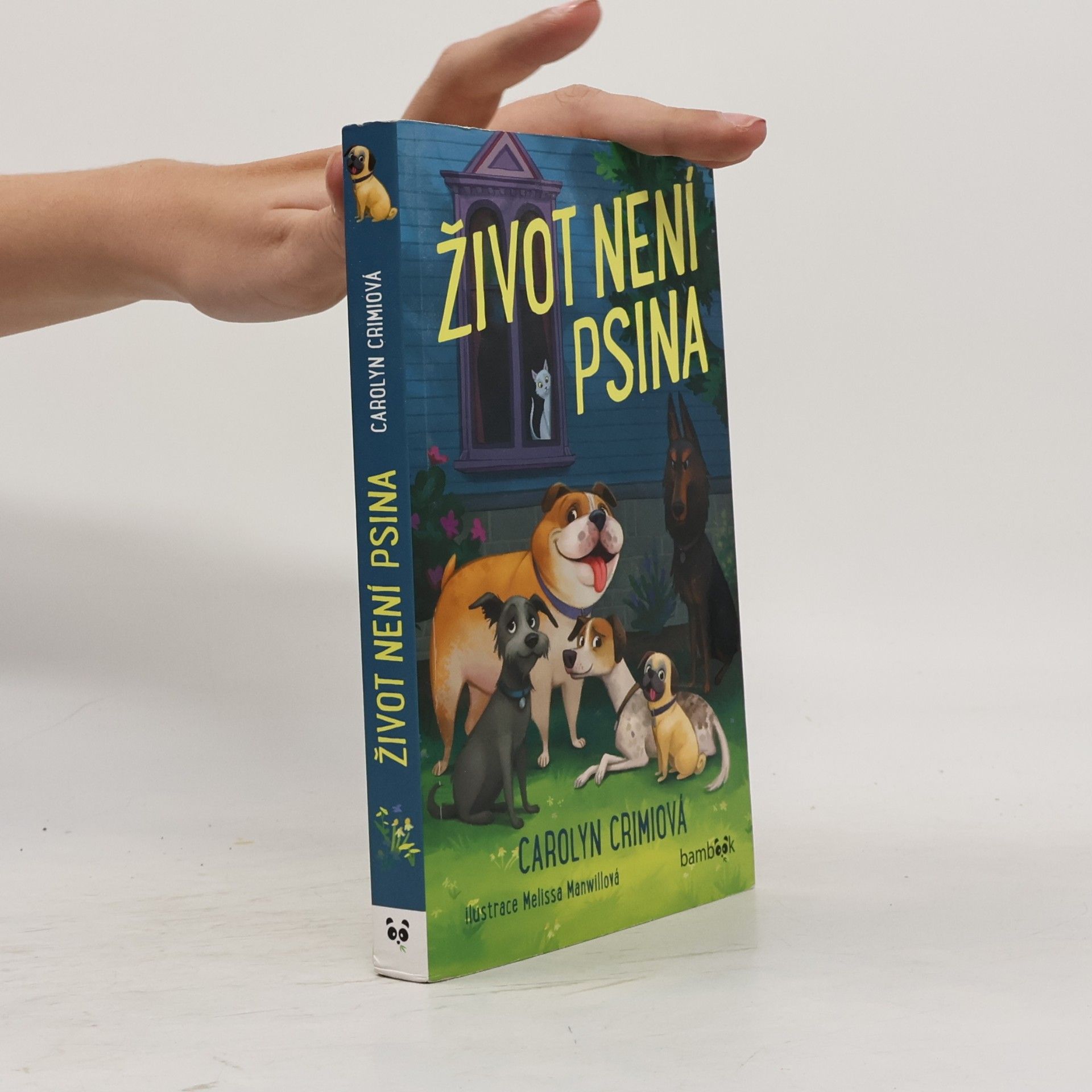 Carolyn Crimi Život není psina