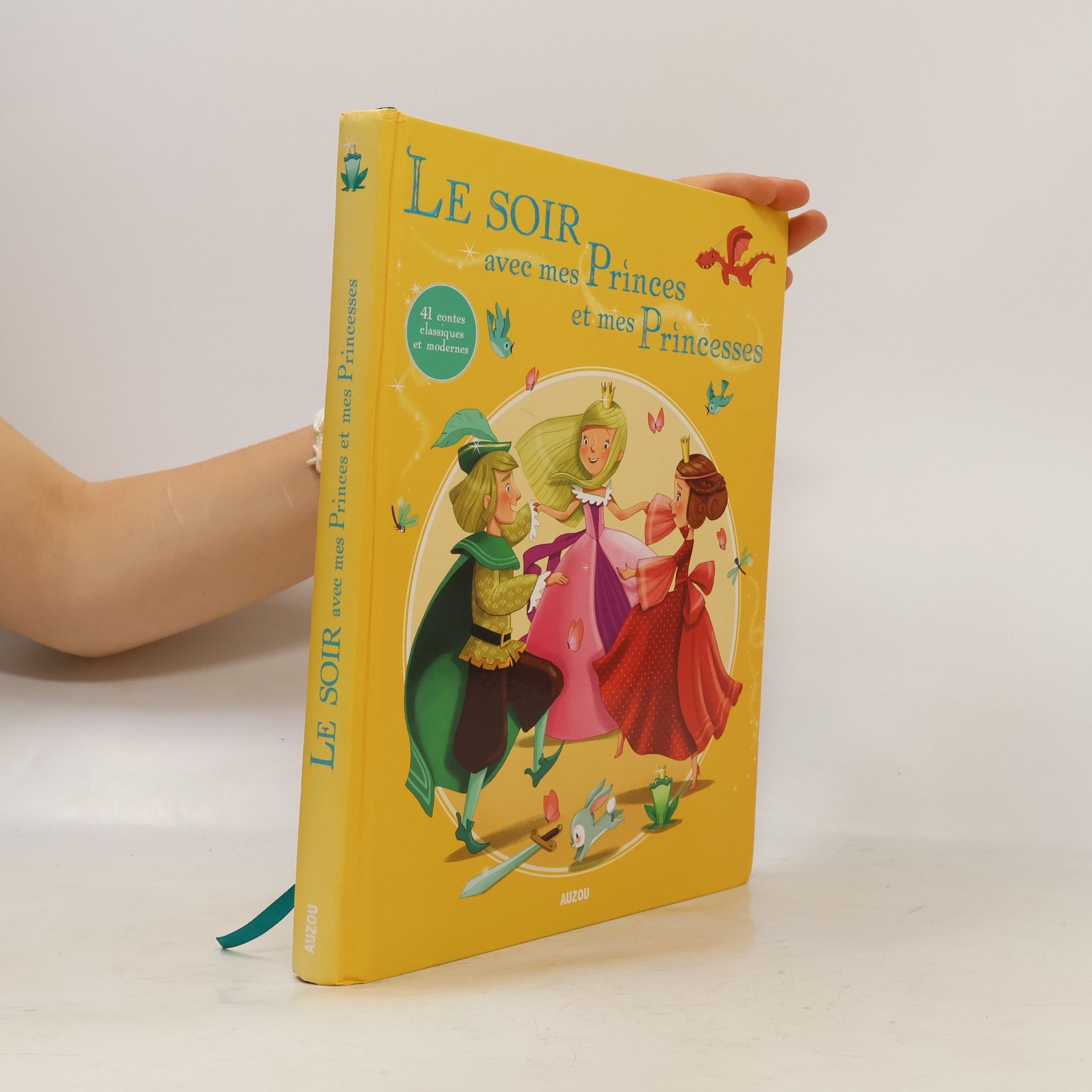 Le soir avec mes princes et mes princesses: 41 contes classiques et modernes
