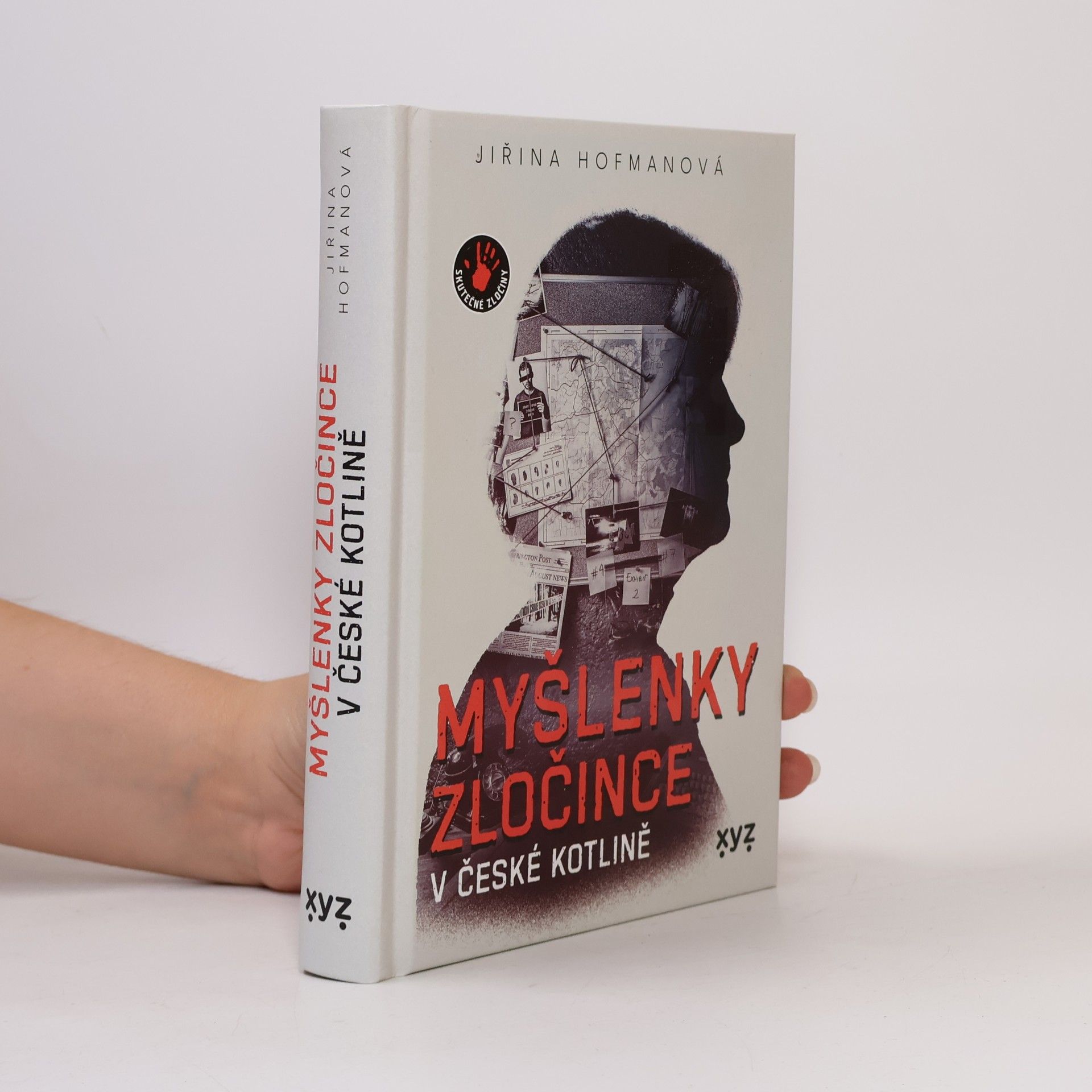 Jiřina Hofmanová Myšlenky zločince v české kotlině