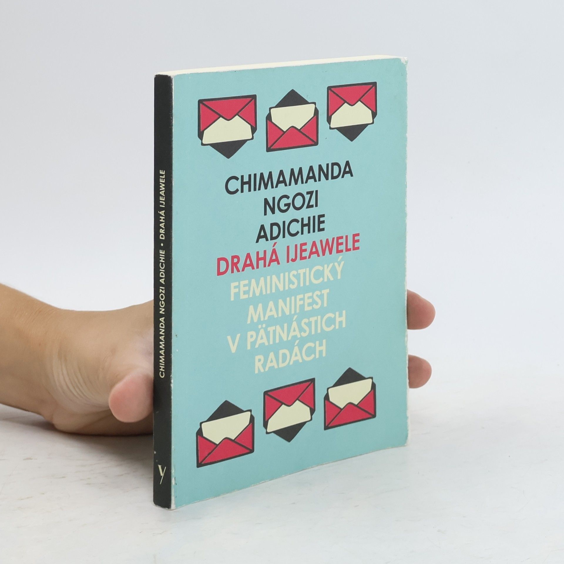 Chimamanda Ngozi Adichie Drahá Ijeawele alebo Feministický manifest v pätnástich radách