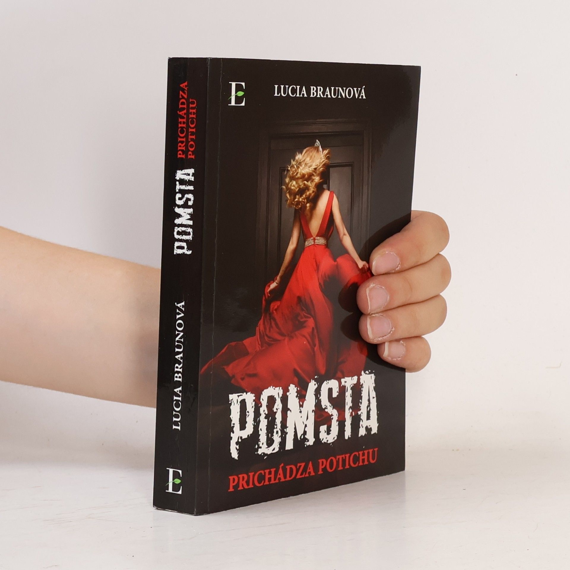 Lucia Braunová Pomsta prichádza potichu