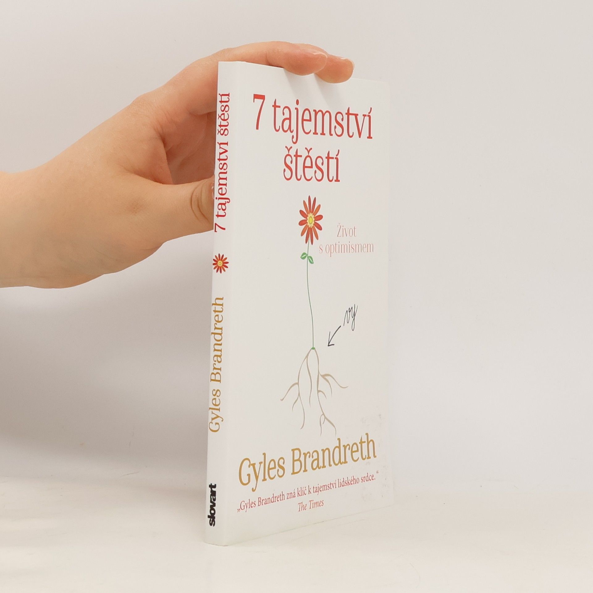 Gyles Daubeney Brandreth 7 tajemství štěstí