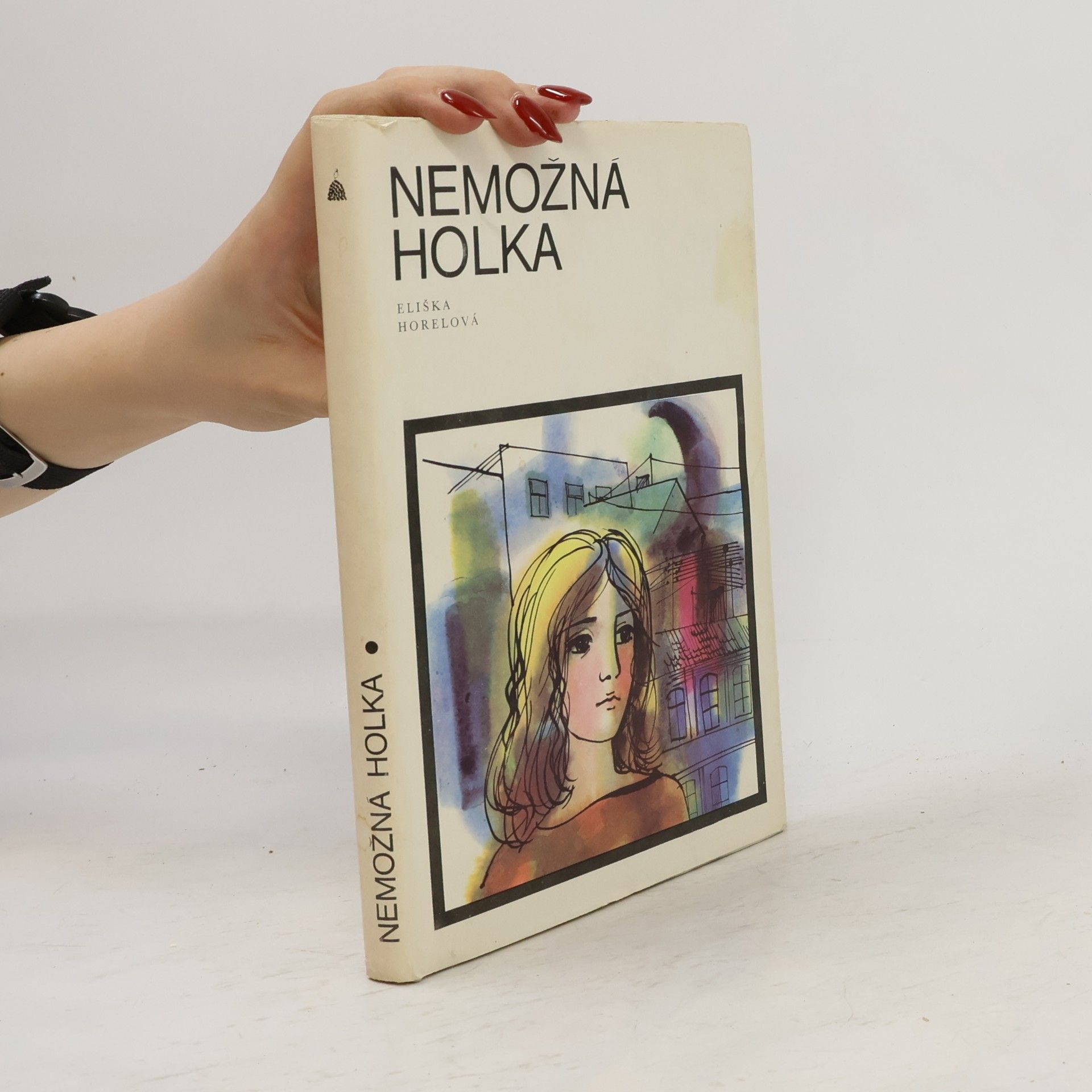 Horelová Eliška Nemožná holka