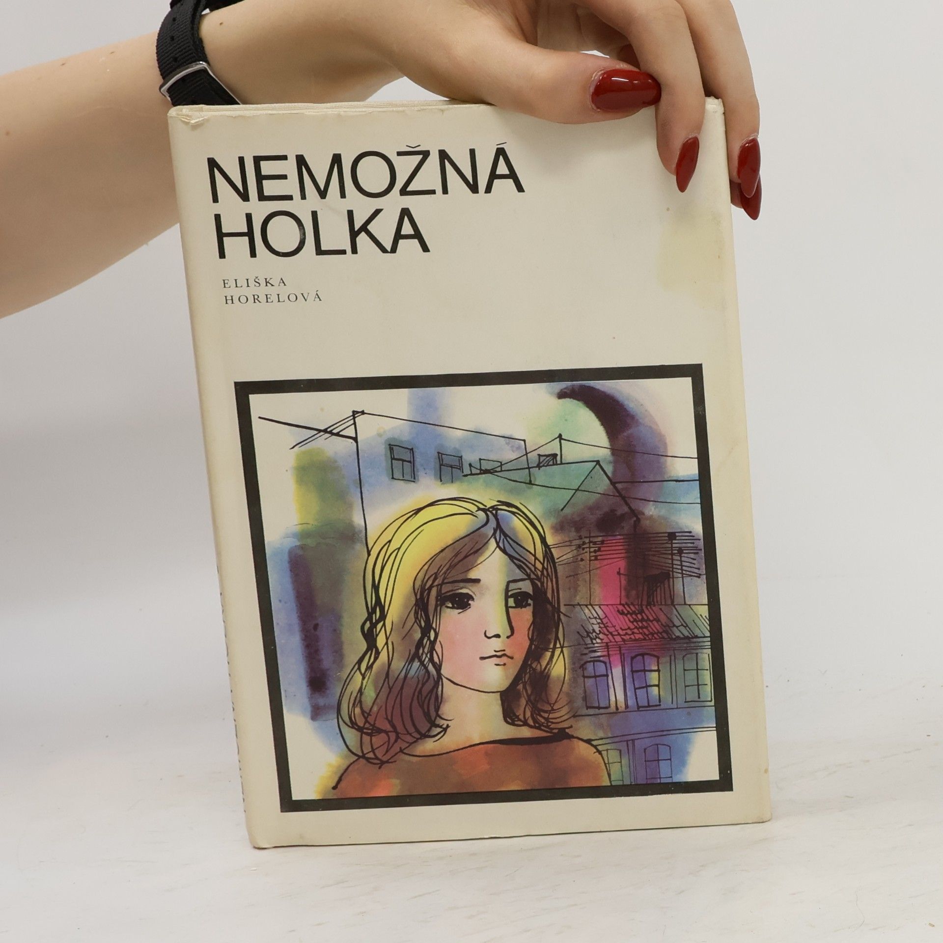 Horelová Eliška Nemožná holka
