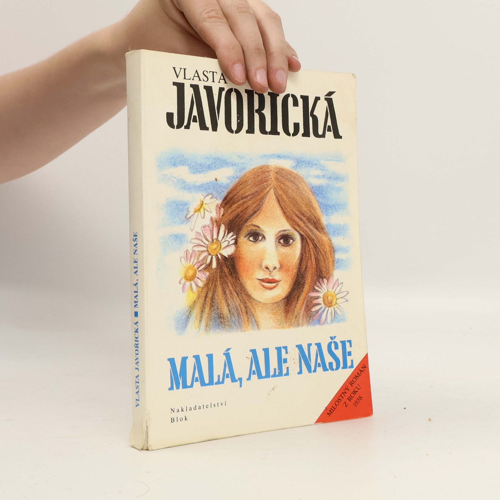 Vlasta Javořická Malá, ale naše