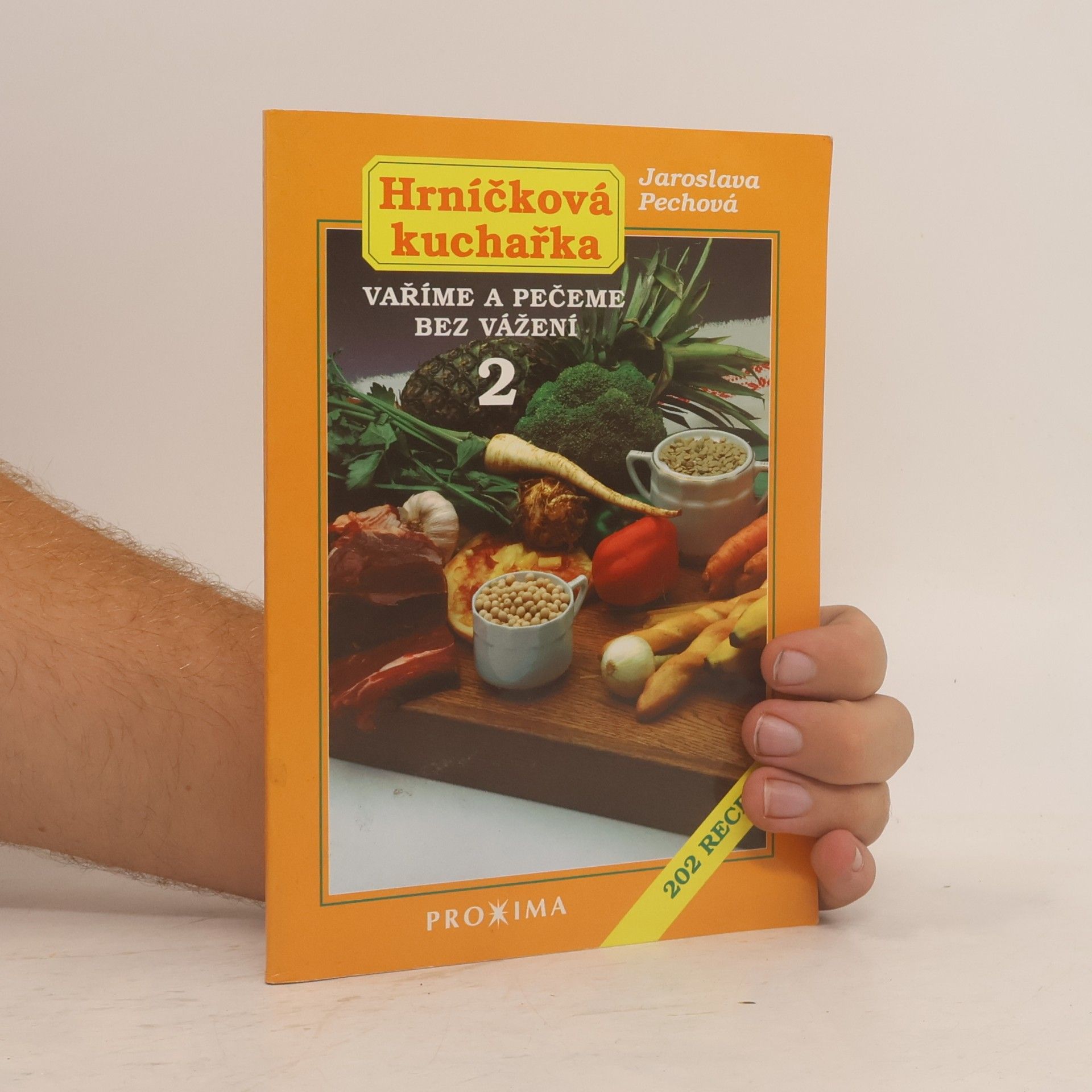 Jaroslava Pechová Hrníčková kuchařka : vaříme a pečeme bez vážení. 2
