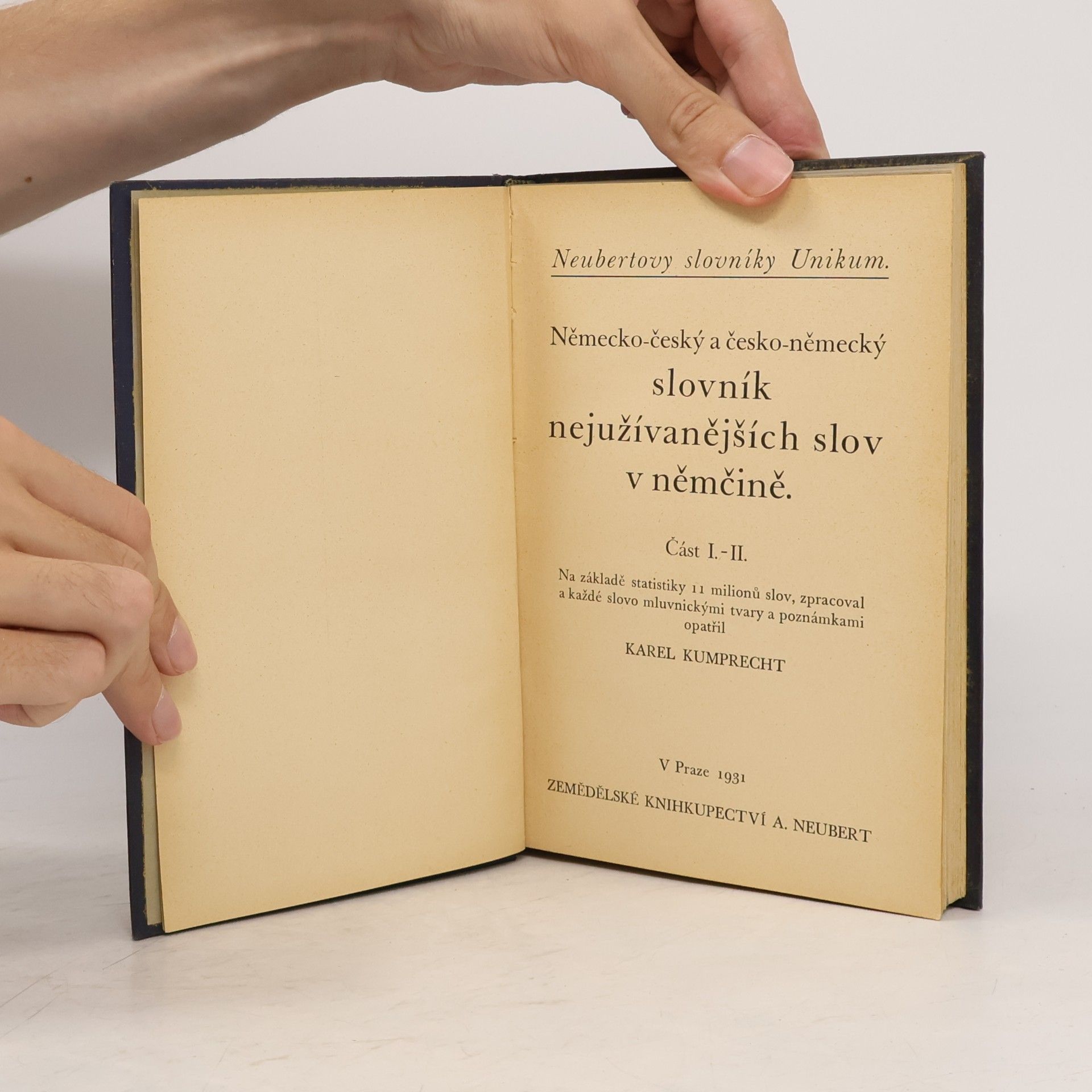 Karel Kumprecht Německo-český a česko-německý slovník nejužívanějších slov v němčině. Část I.-II.