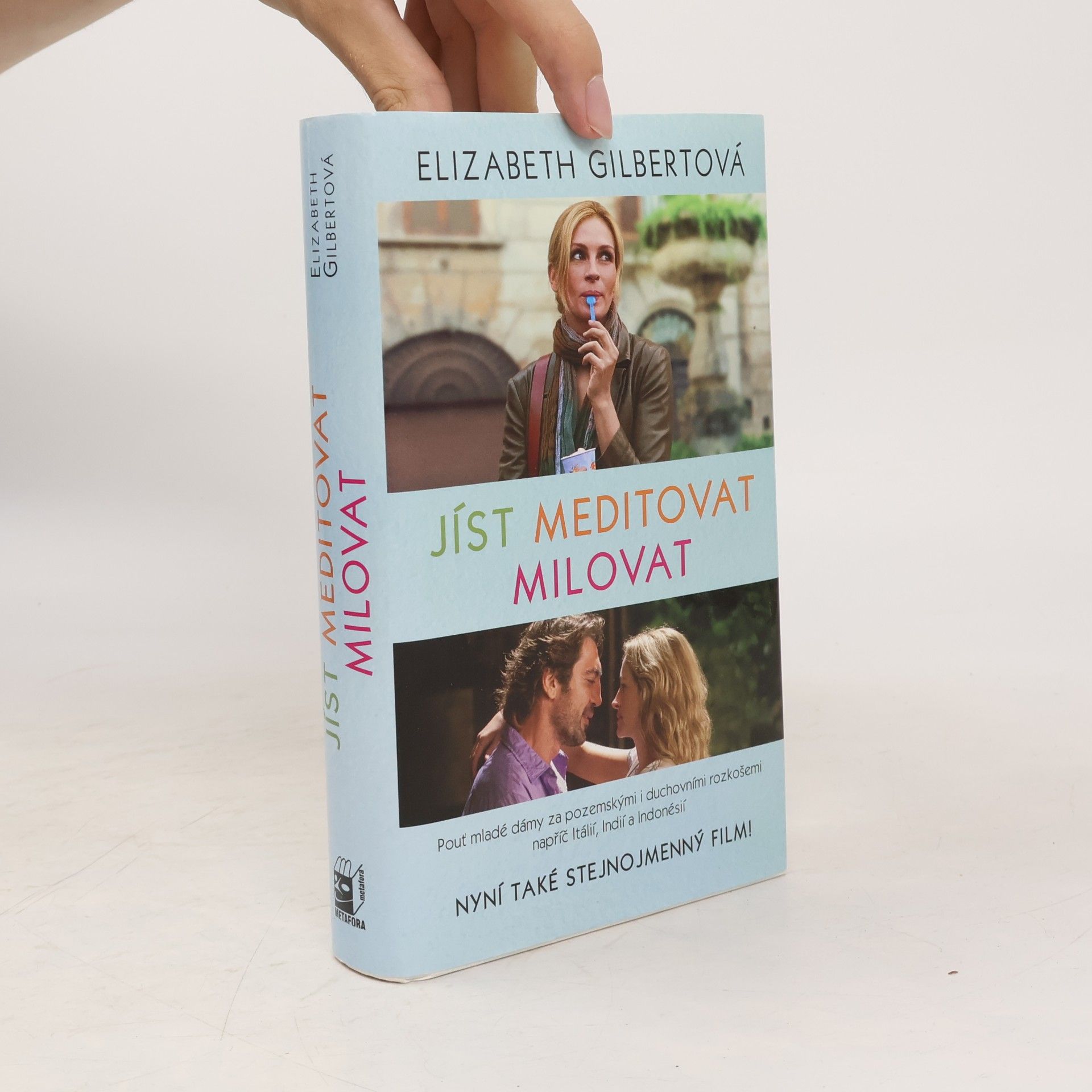 Elizabeth Gilbert Jíst, meditovat, milovat