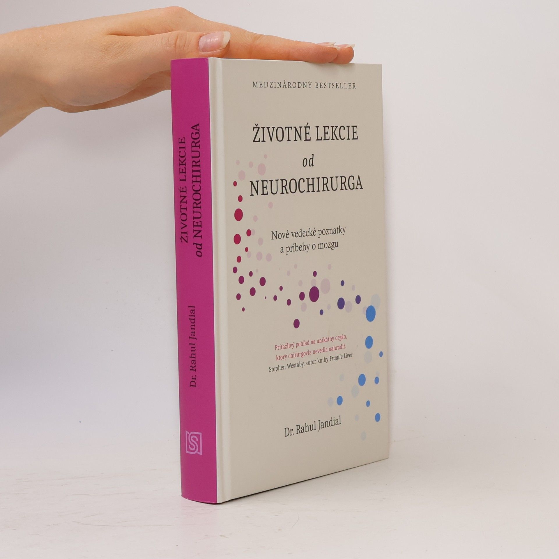 Rahul Jandial Životné lekcie od neurochirurga: Nové vedecké poznatky a príbehy o mozgu
