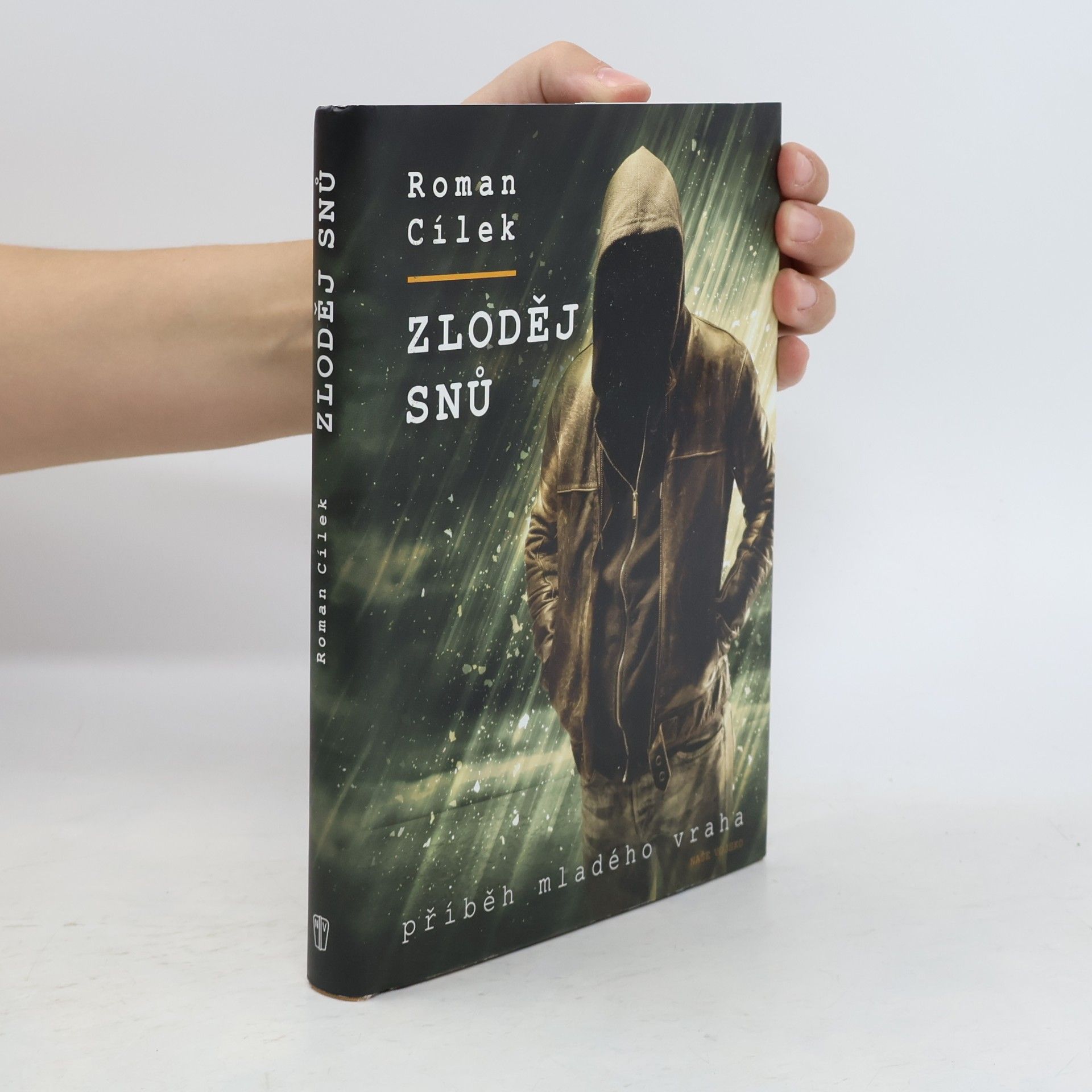 Roman Cílek Zloděj snů - příběh mladého vraha