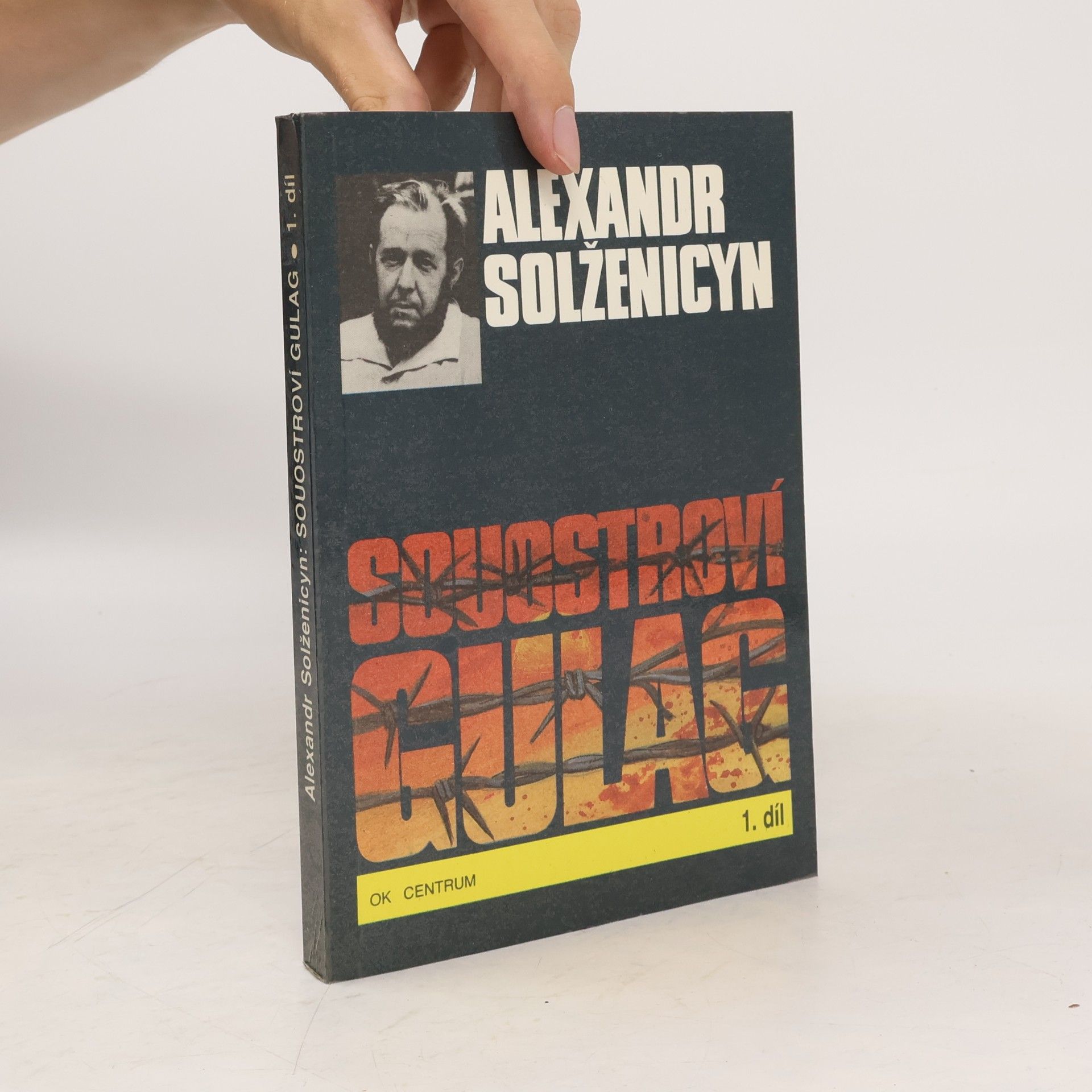 Aleksandr Isajevič Solženicyn Souostroví Gulag 1
