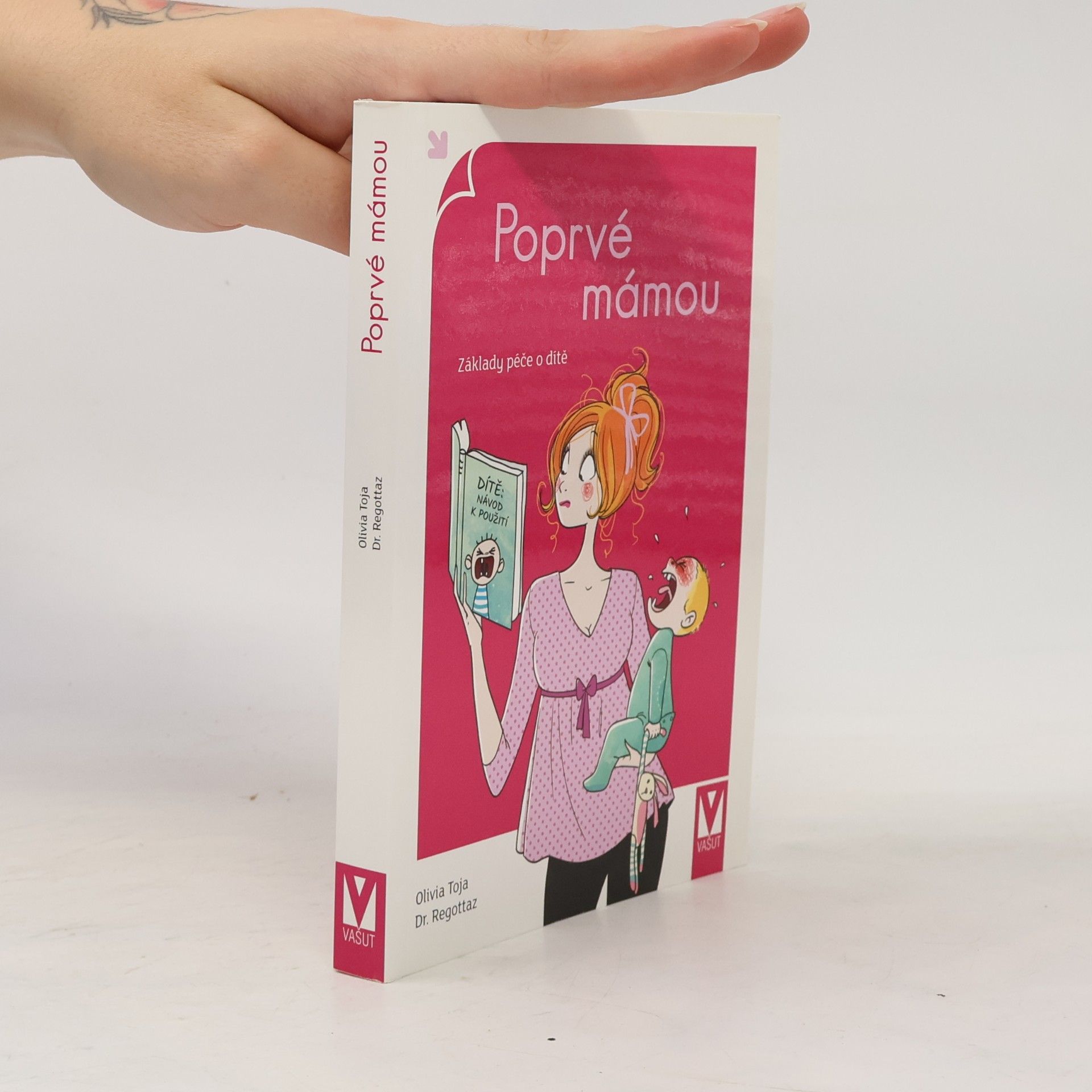 Poprvé mámou. Základy péče o dítě