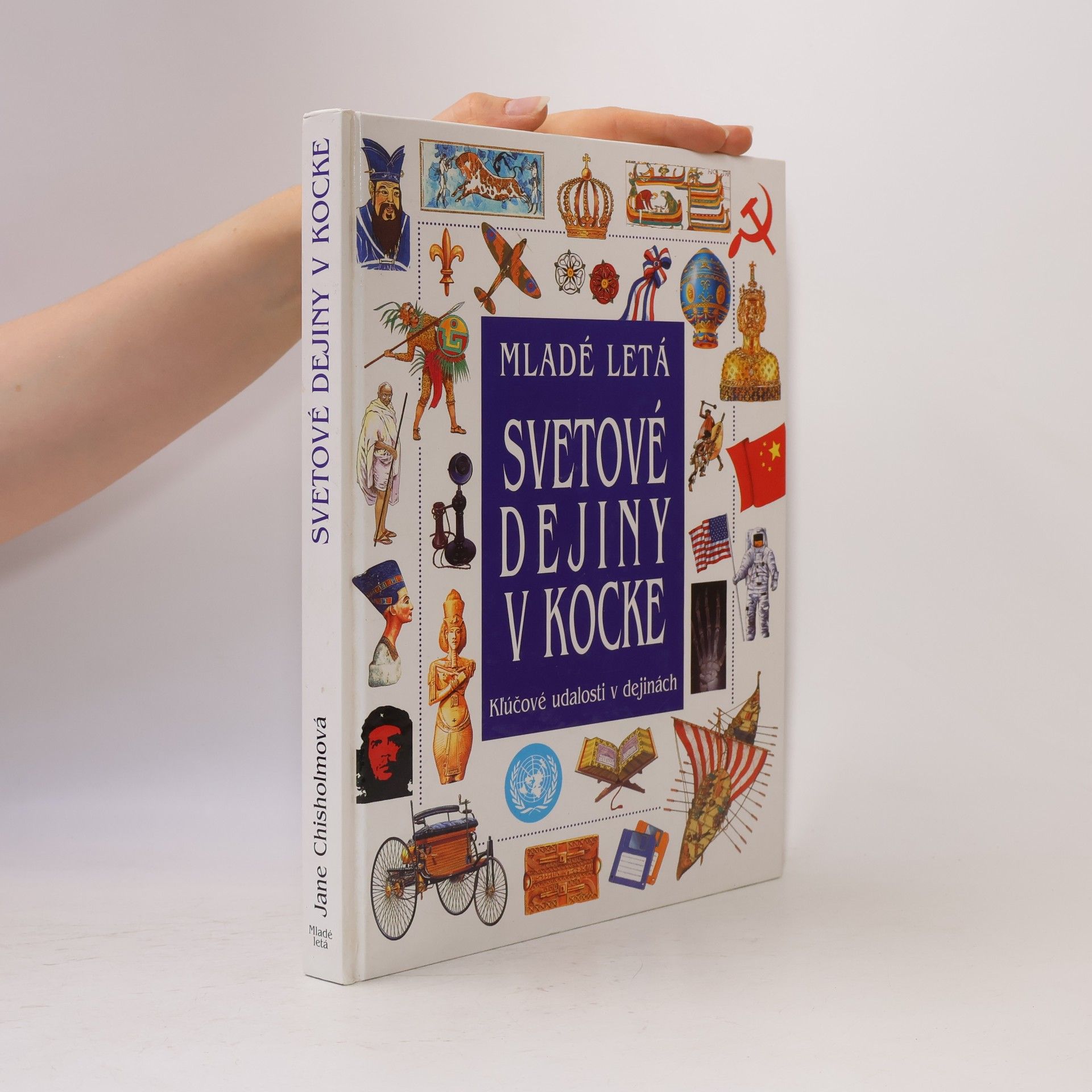 Jane Chisholm Svetové dejiny v kocke