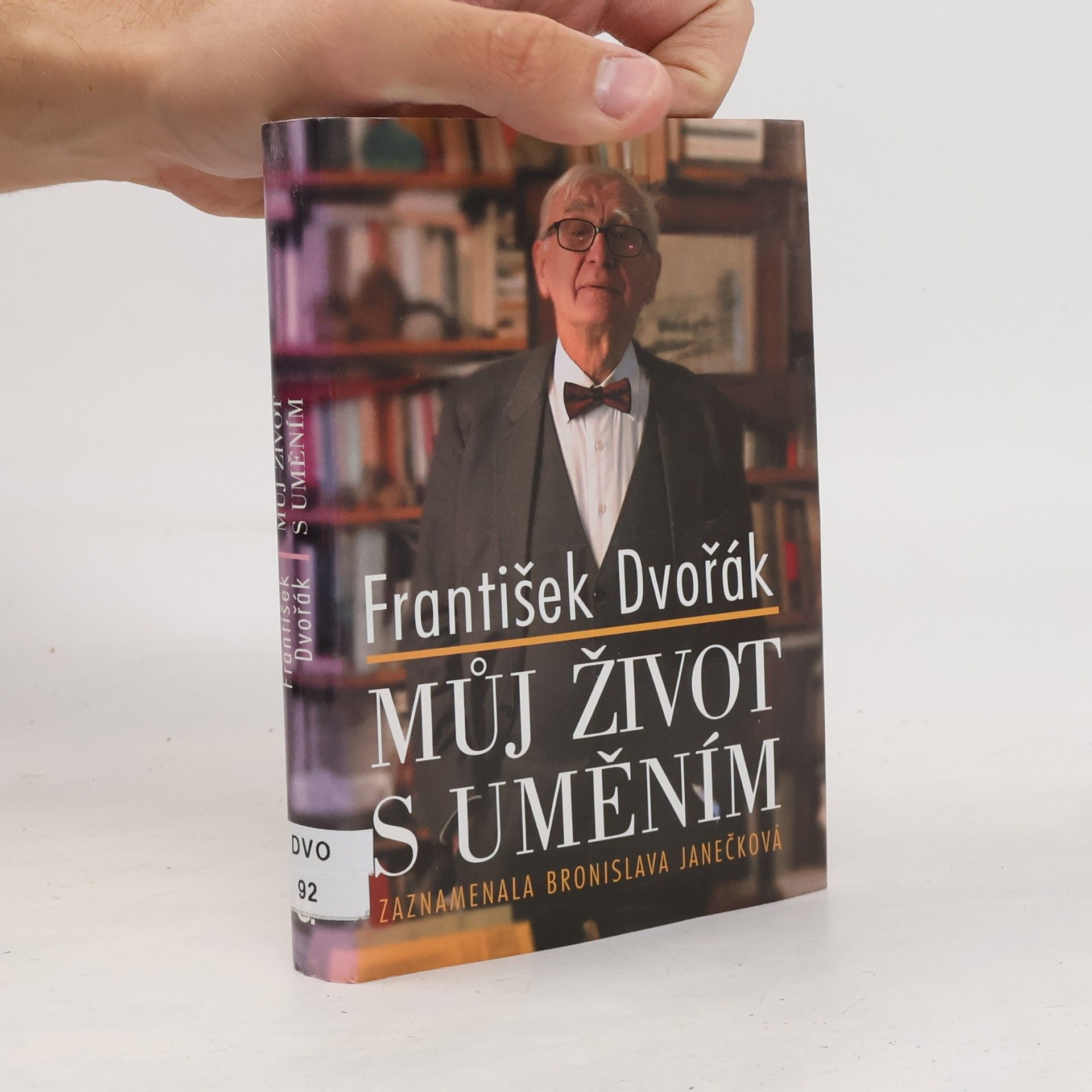 František Dvořák Můj život s uměním