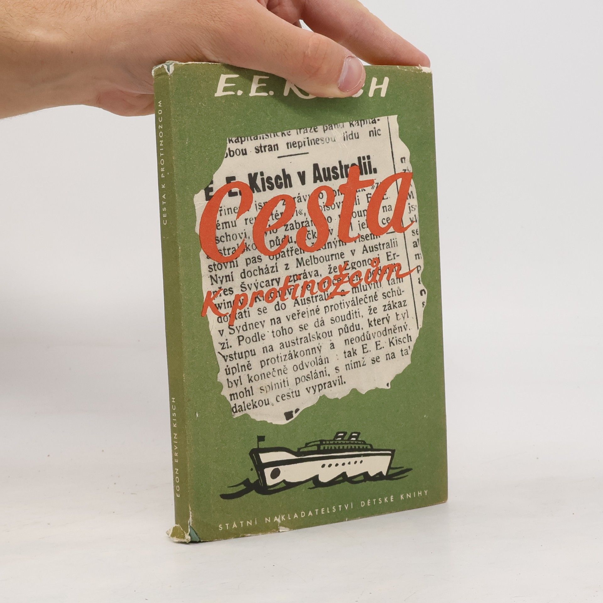 Egon Erwin Kisch Cesta k protinožcům