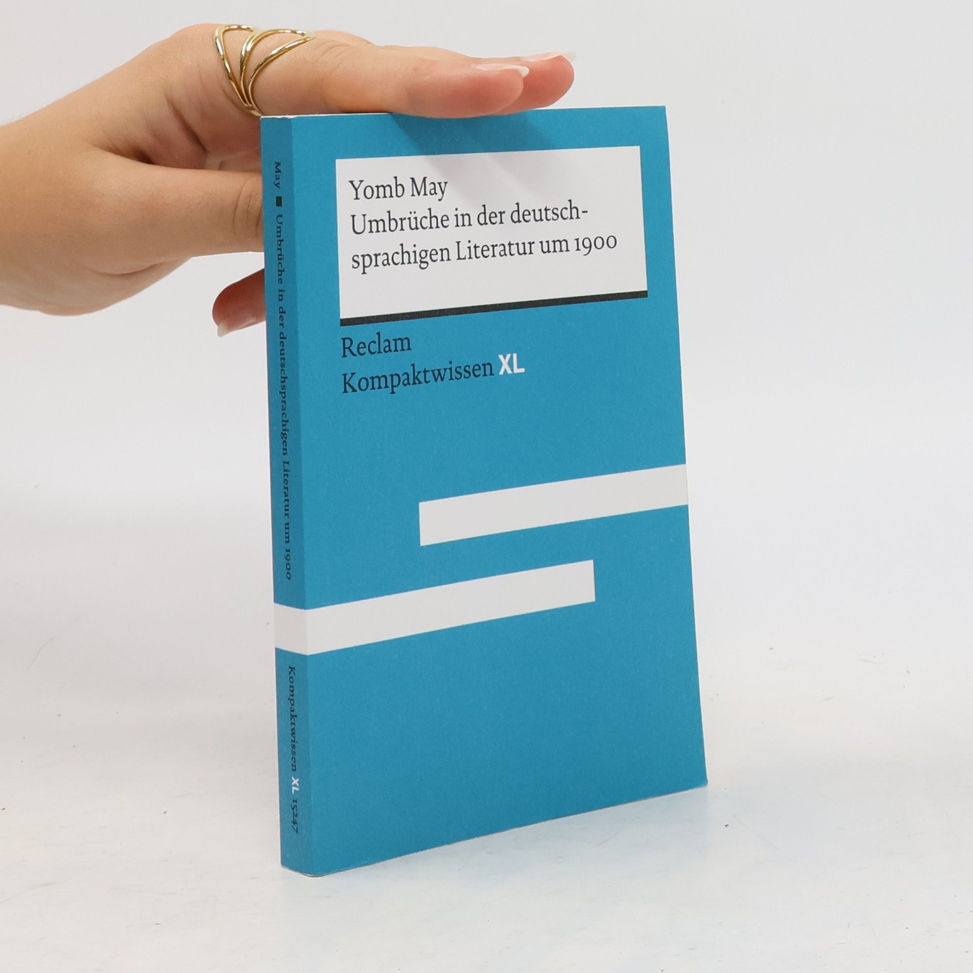 Yomb May Umbrüche in der deutschsprachigen Literatur um 1900