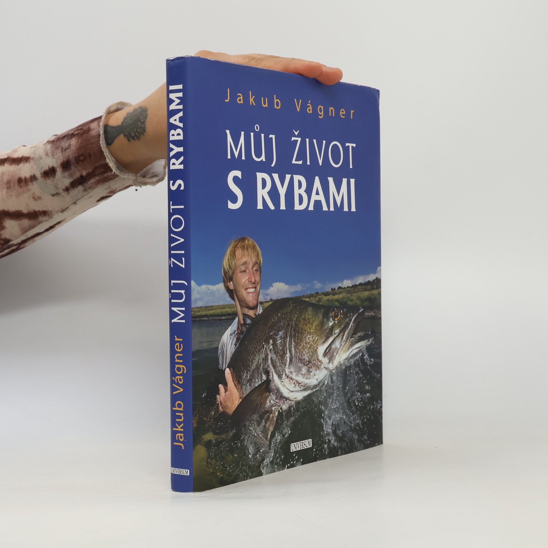 Jakub Vágner Můj život s rybami