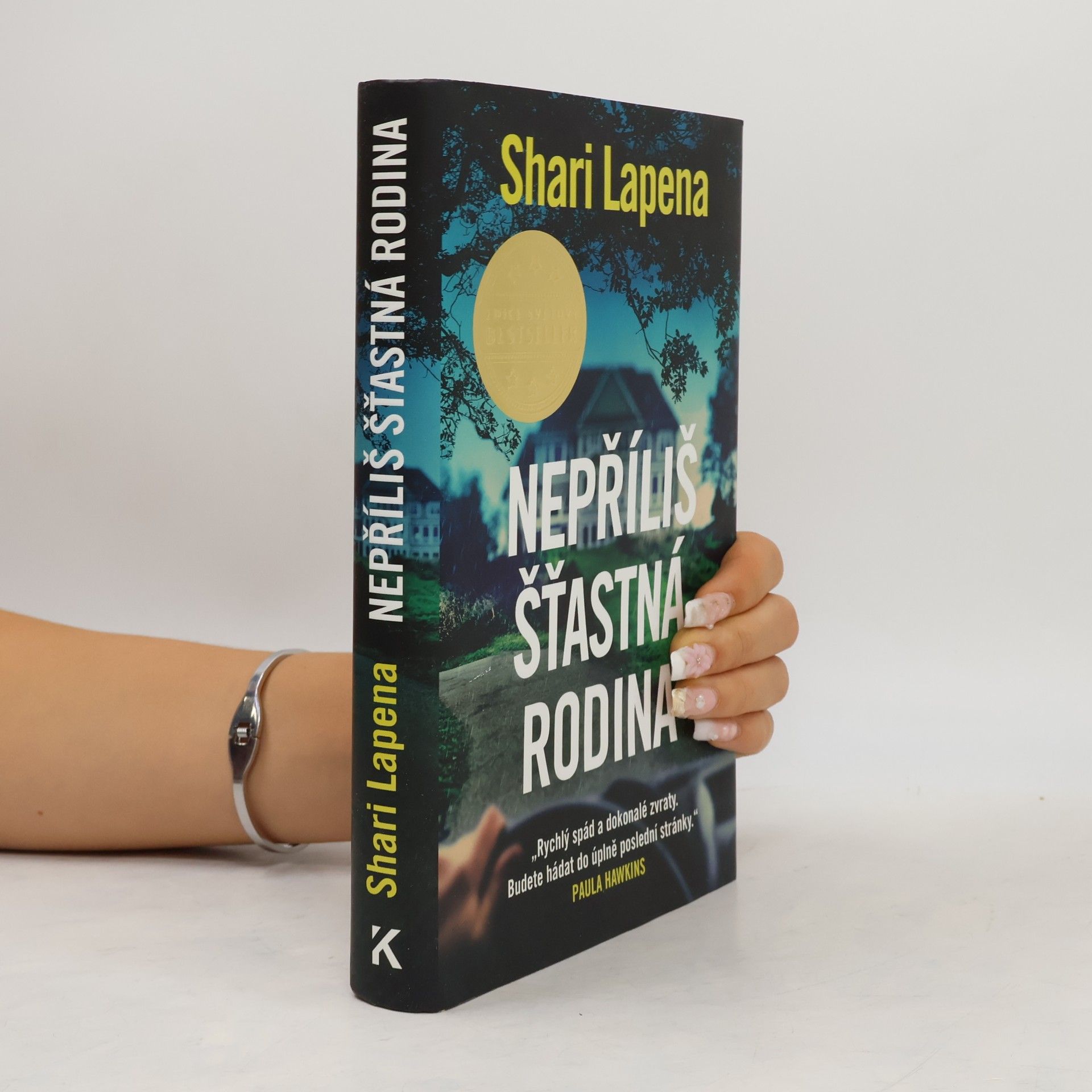 Shari Lapena Nepříliš šťastná rodina