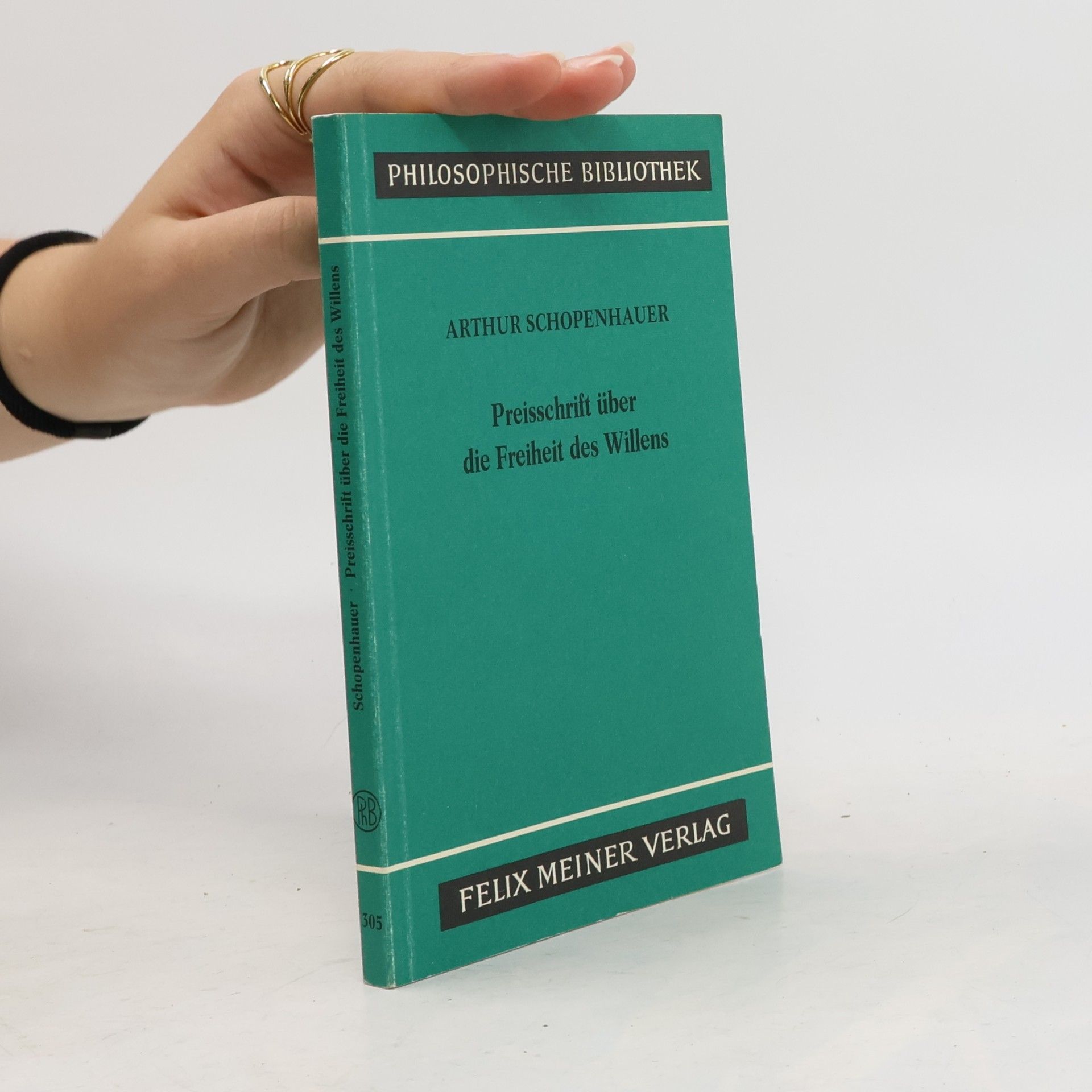 Hans Ebeling Philosophische Bibliothek: Preisschrift über die Freiheit des Willens