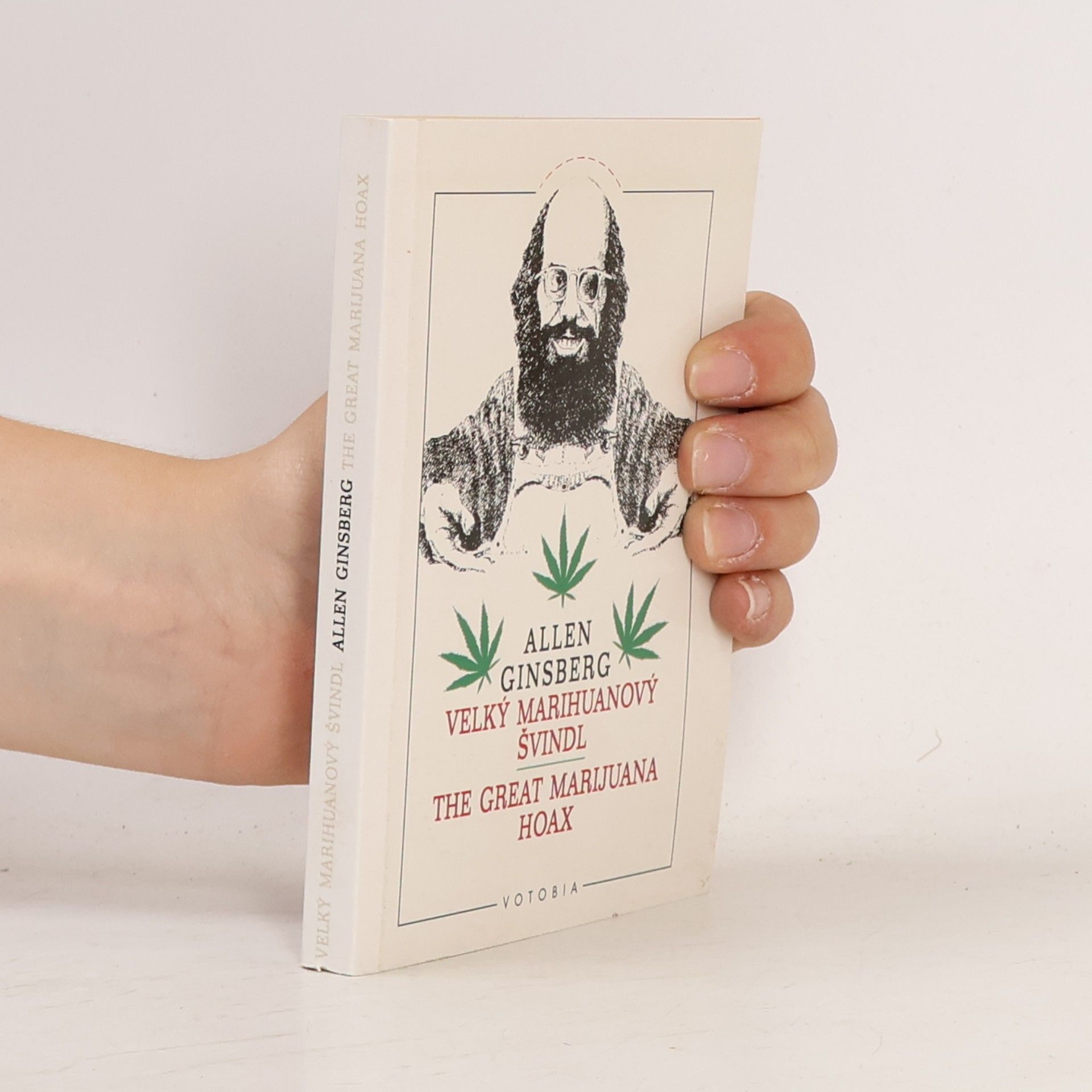 Allen Ginsberg Velký marihuanový švindl = The great marijuana hoax